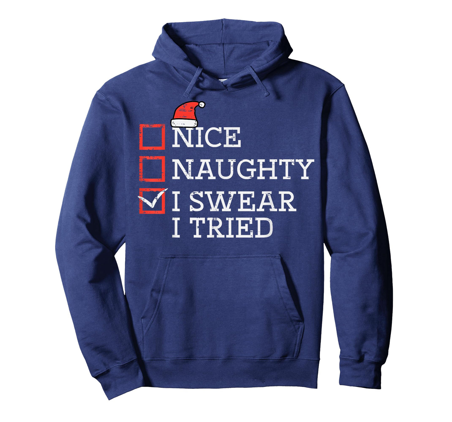Christmas Checklist Nice Naughty I Tried Xmas Men Women Kids T-Shirt