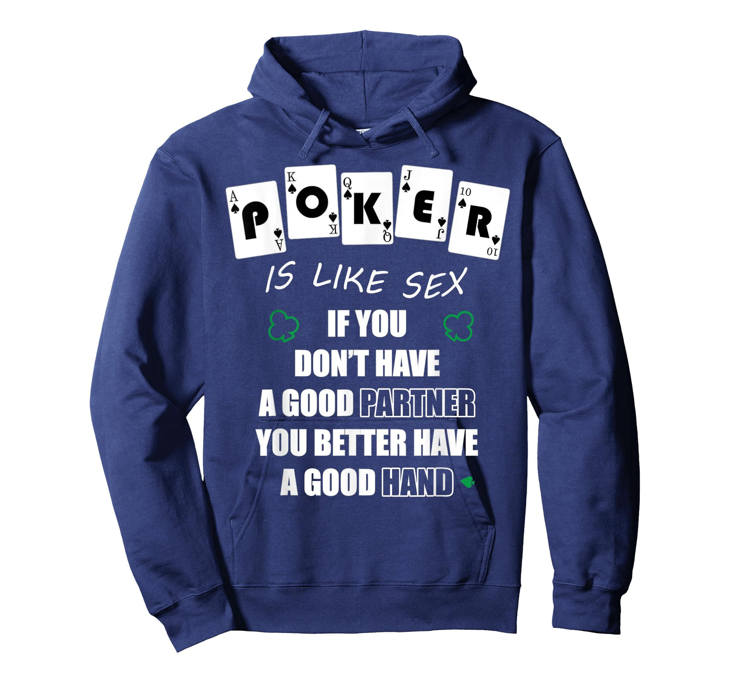 Funny Poker Is Like Sex Gambler Gift T-Shirt