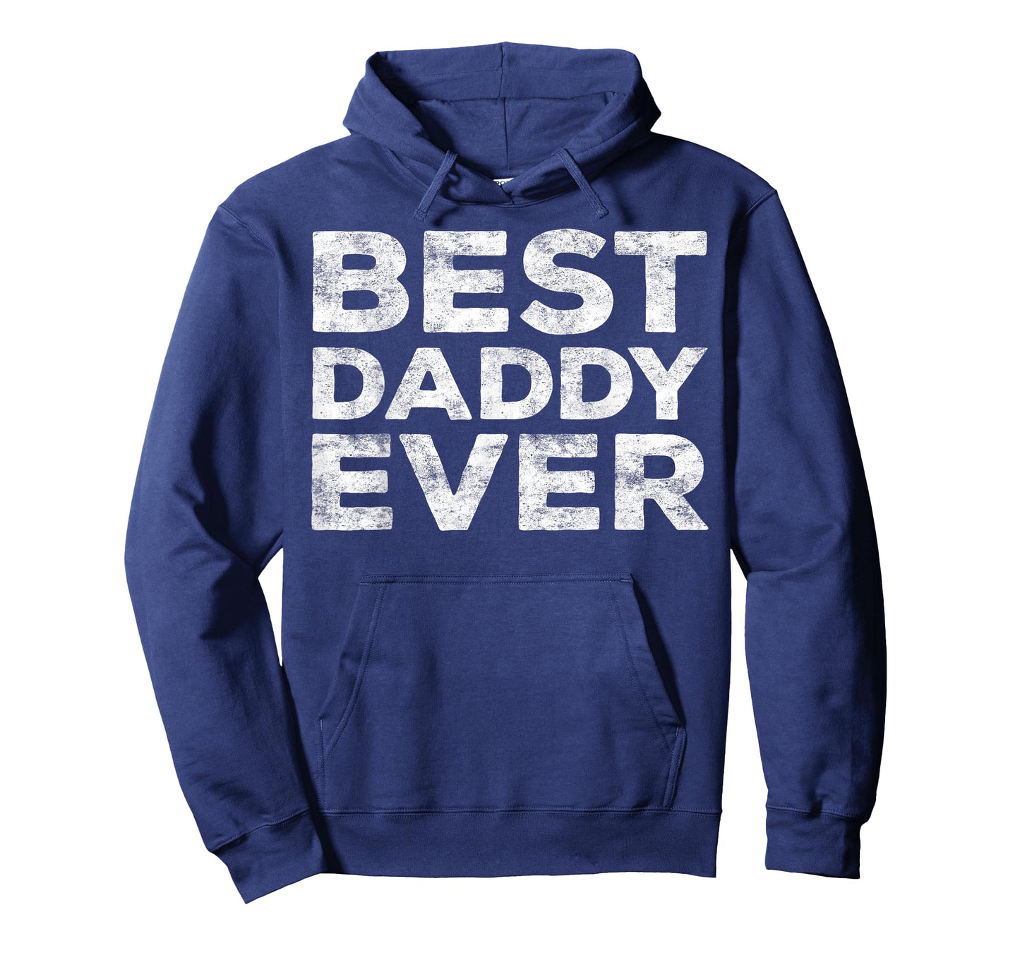 Best Daddy Ever Shirt Men Dad Fathers Day T-Shirt