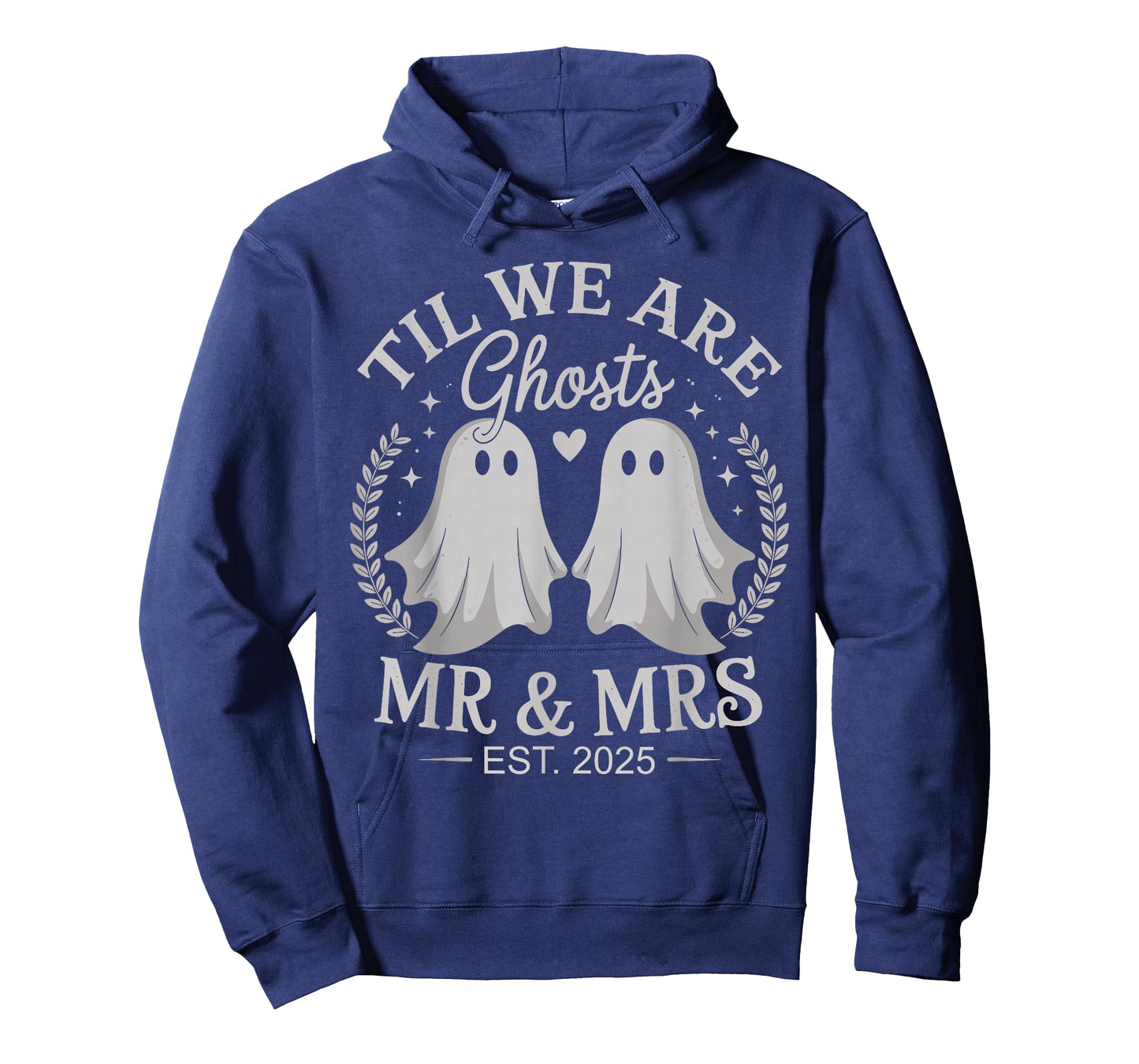Til We are Ghosts โ Cute Mr & Mrs Wedding Ghost Couple 2025 T-Shirt