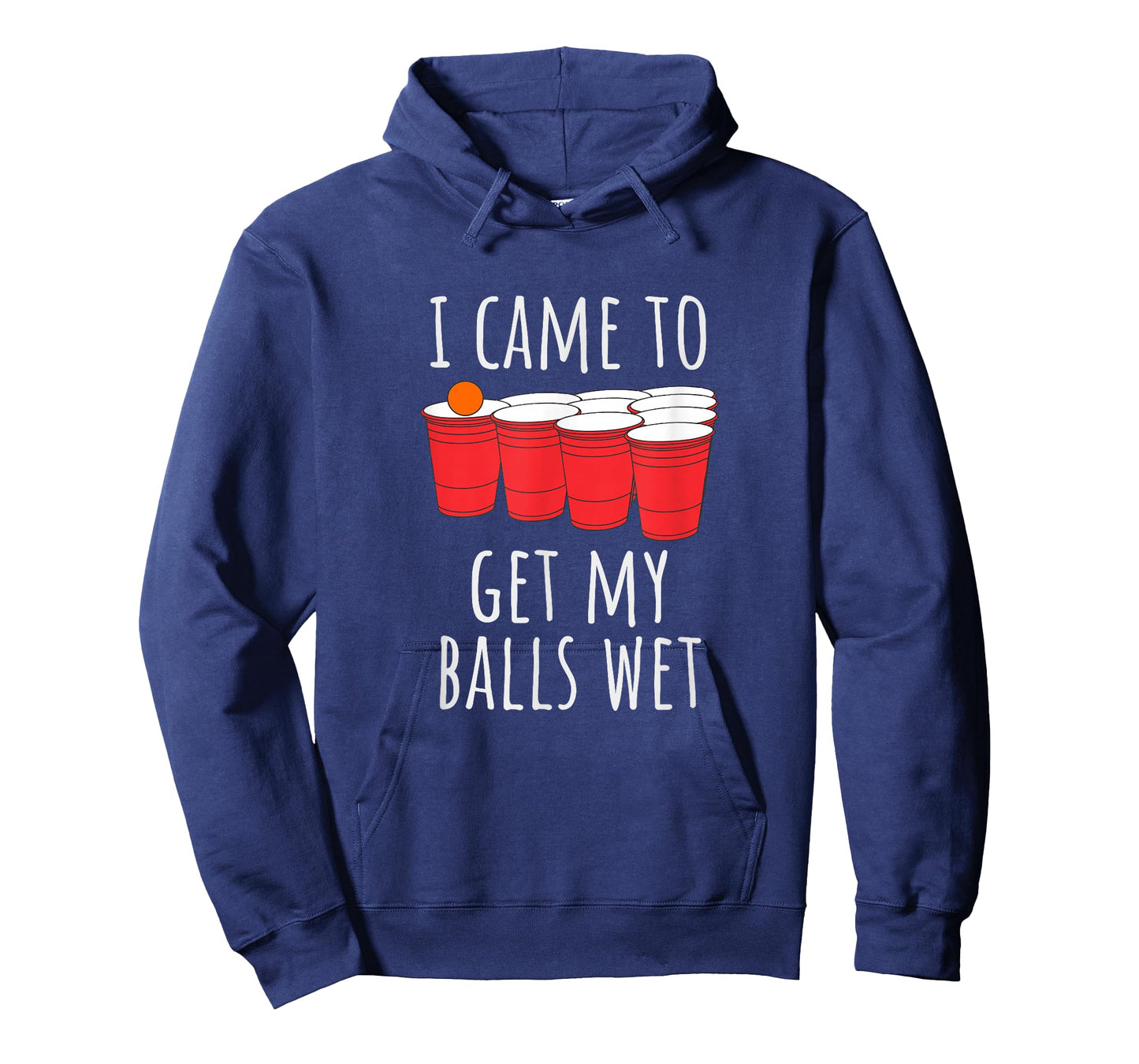 Cool Funny Beer Pong T-Shirt - I Came To Get My Balls Wet T-Shirt