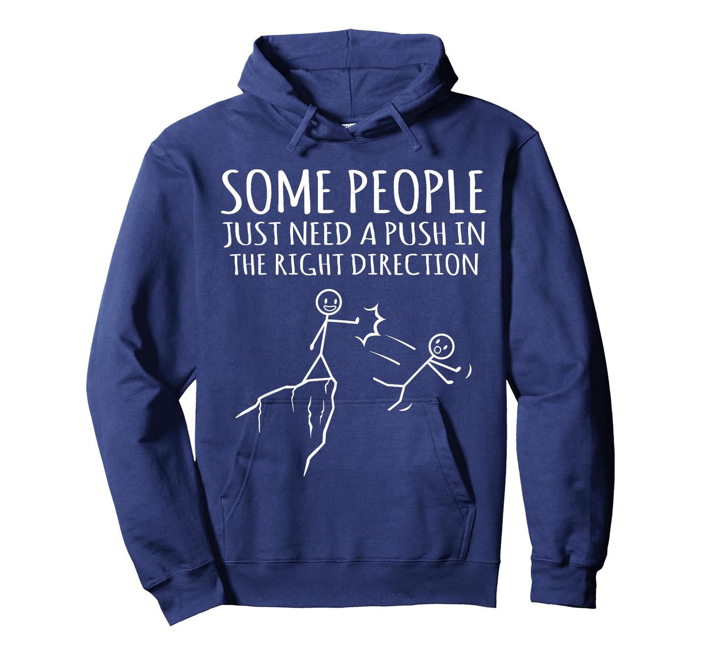 Some People Just Need A Push Funny Sarcasm Graphic T-Shirt