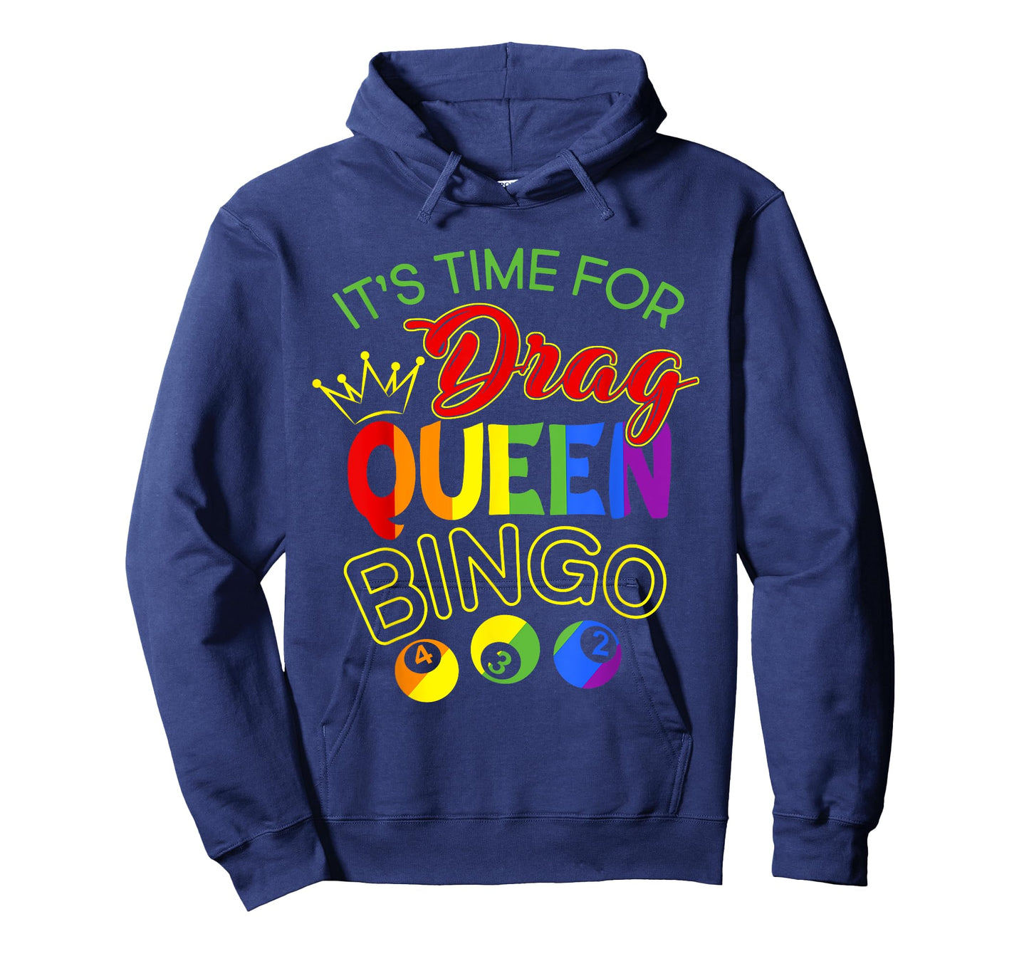 It's Time For Drag Queen Bingo! Classic Shirt LGBT Pride T-Shirt