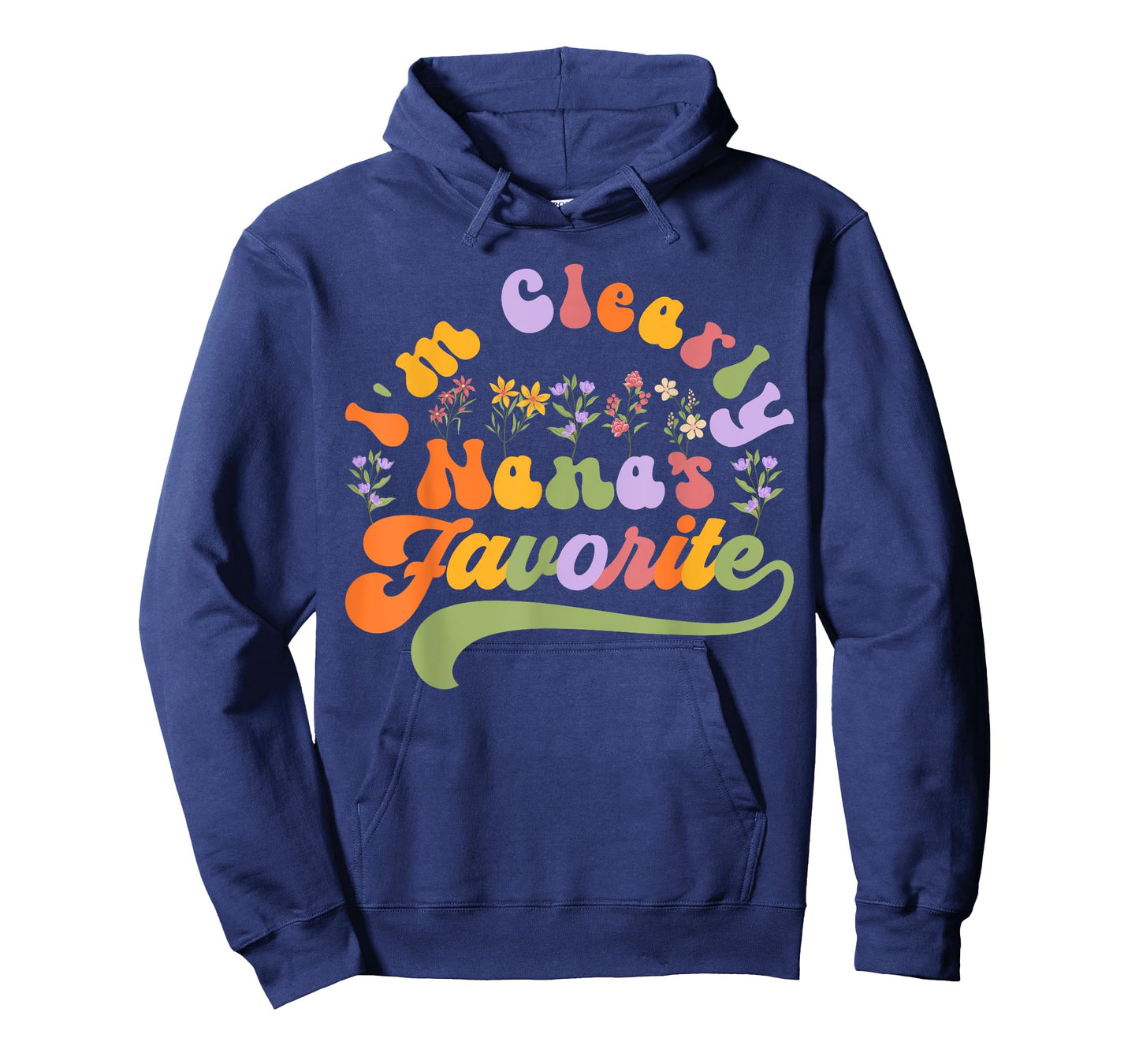 I'm Clearly Nana's Favorite, Grandson Granddaughter Grandma T-Shirt