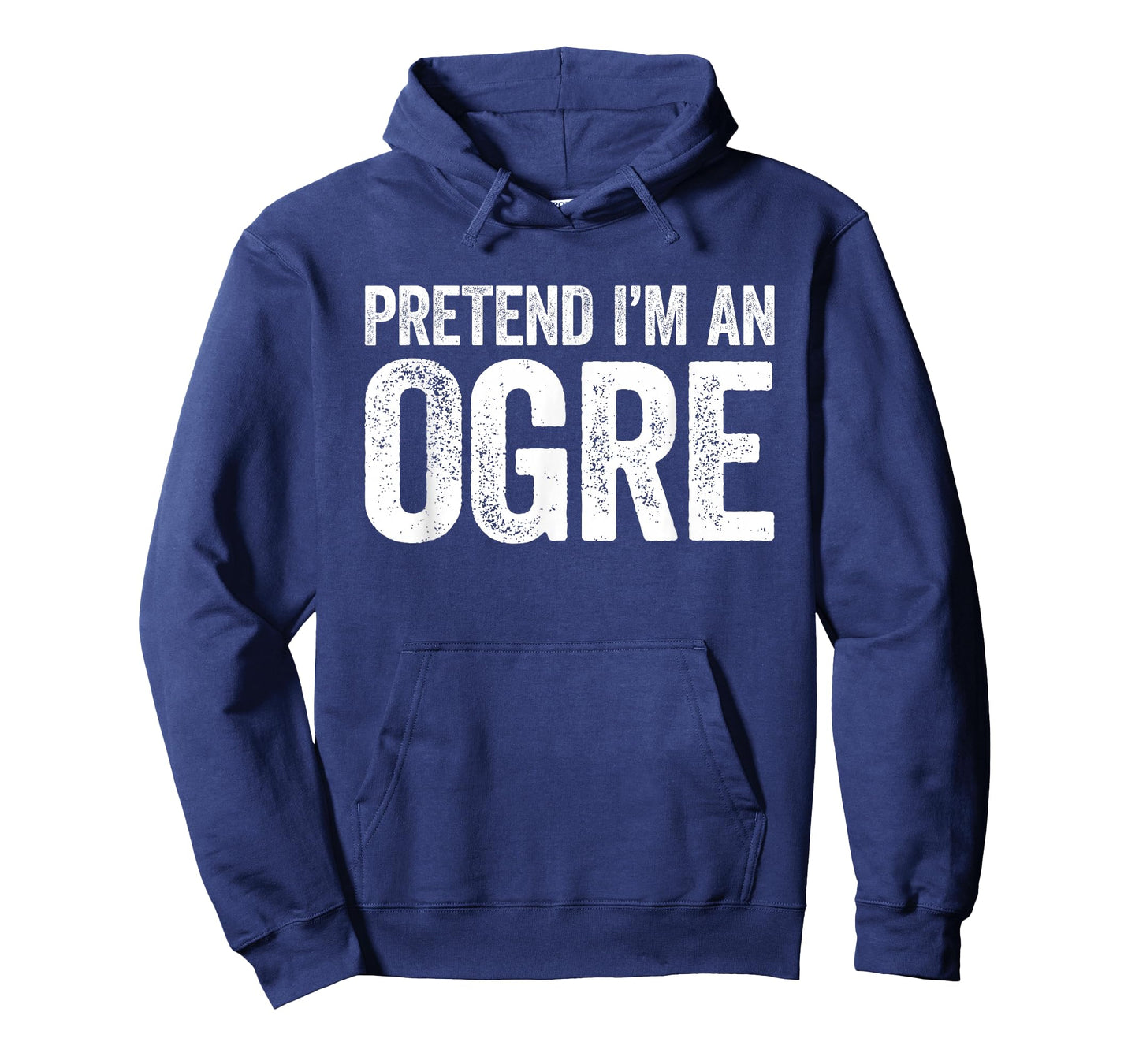 Pretend I'm an Ogre Shirt Adult Kids Men Women Ogre Costume T-Shirt