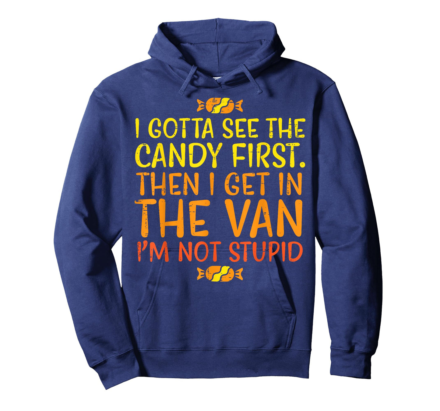 Halloween Gotta See Candy First Van Funny Costume Women Men T-Shirt