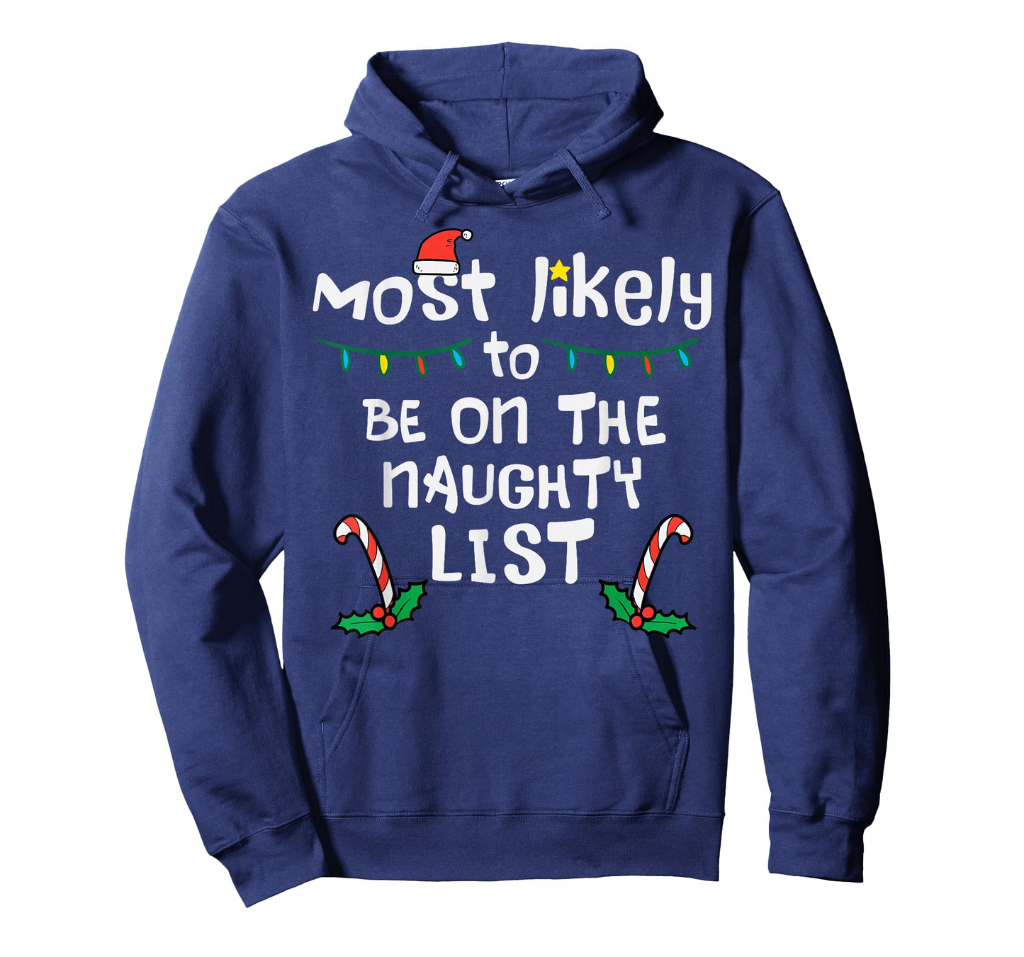 Most Likely On Naughty List Christmas Xmas Family Matching T-Shirt