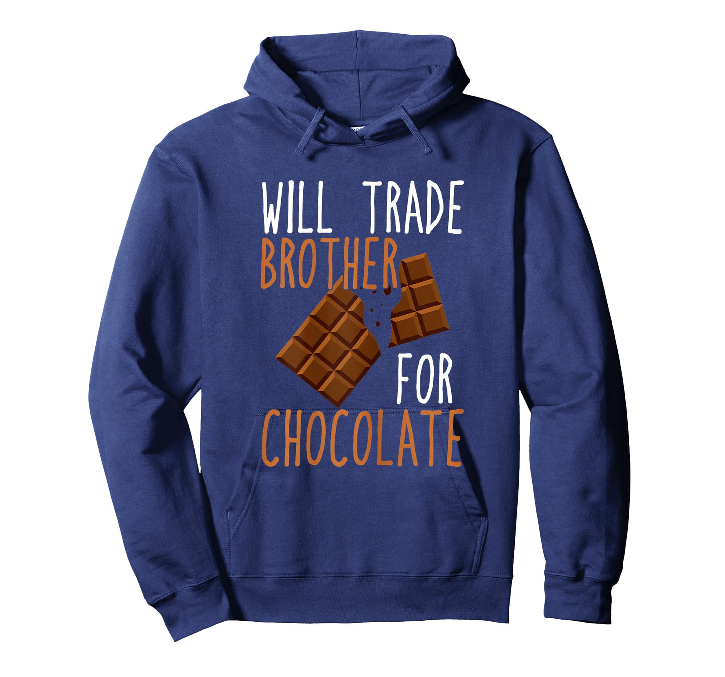 Chocolate Lover Will Trade Brother For Chocolate T-Shirt