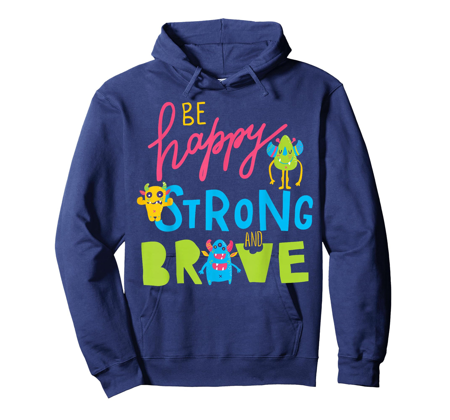Happy Strong and Brave Monsters, Kids Positive Message T-Shirt