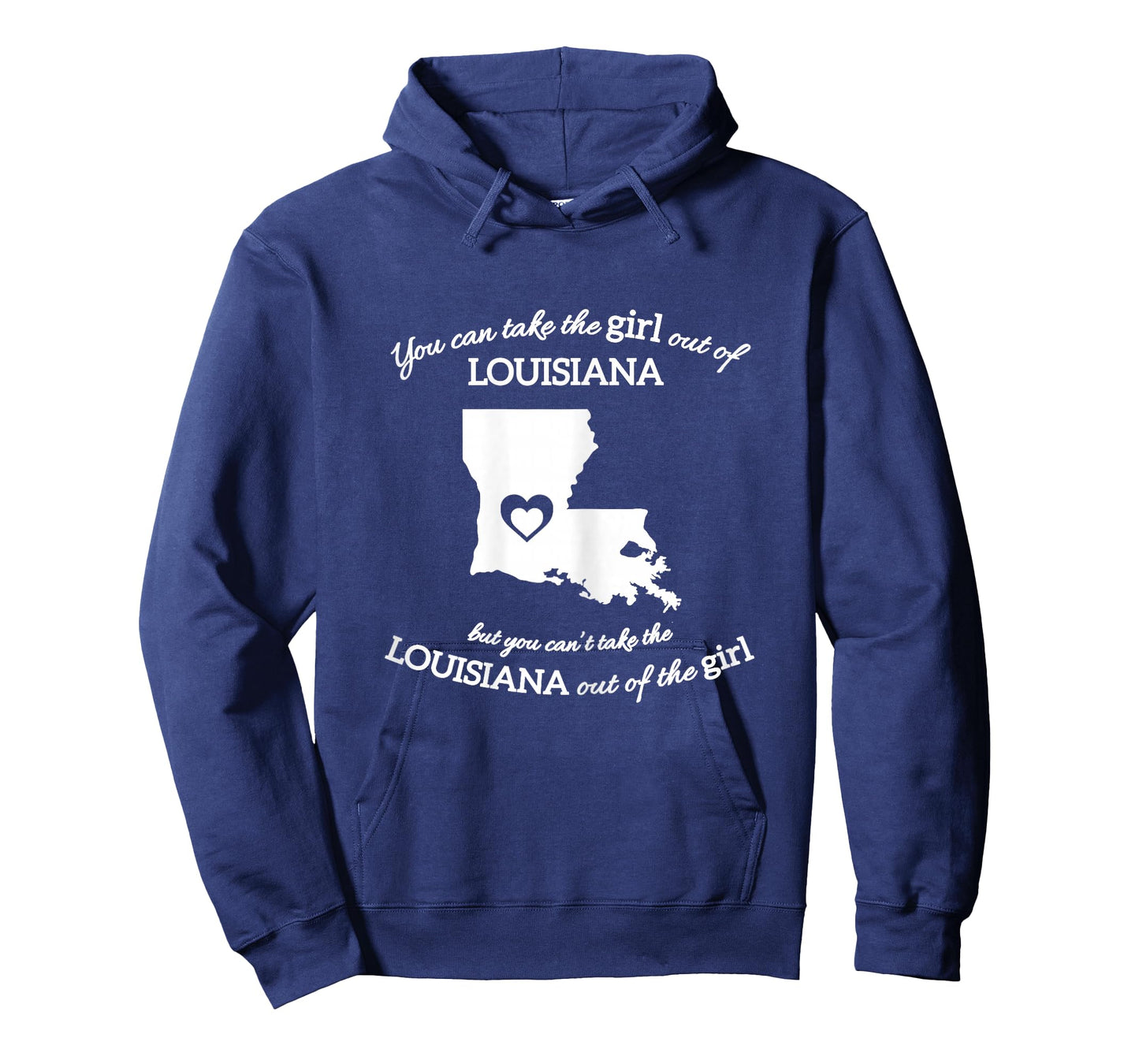 You Can Take The Girl Out Of Louisiana But You Can't Take T-Shirt