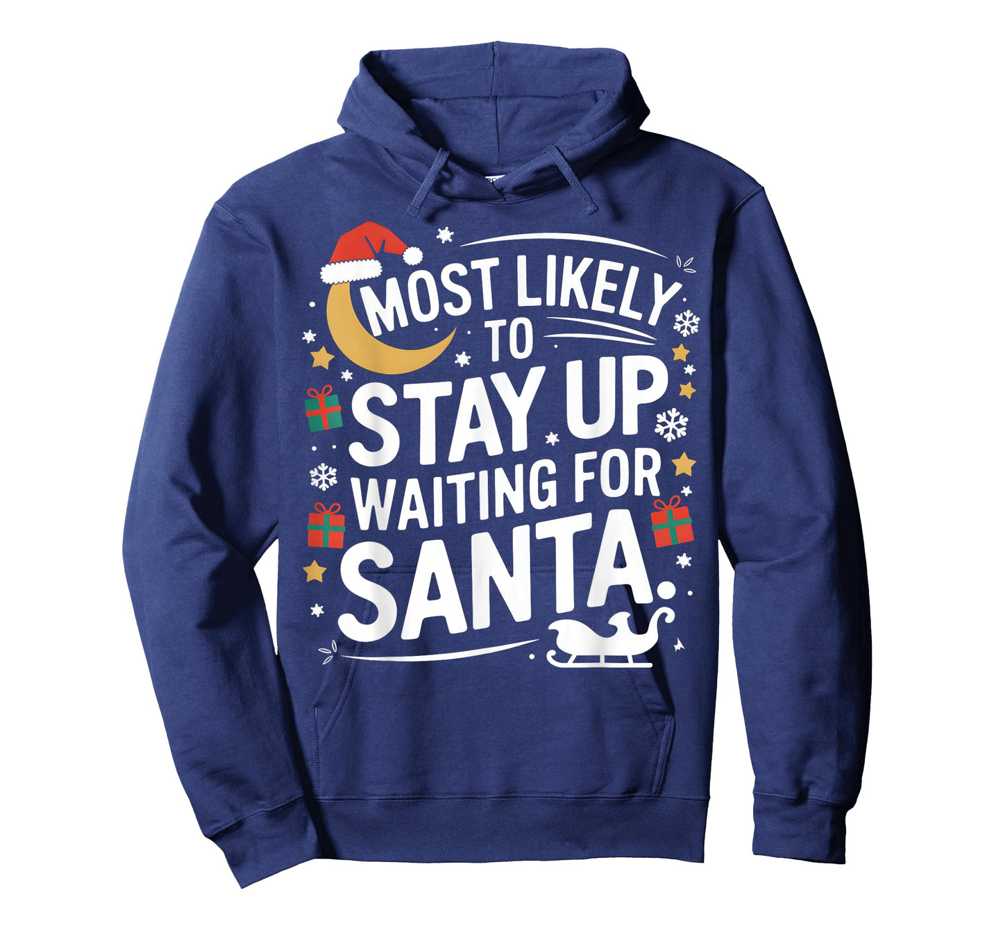 Most Likely to Stay Awake Waiting for Santa Claus Humor Xmas T-Shirt