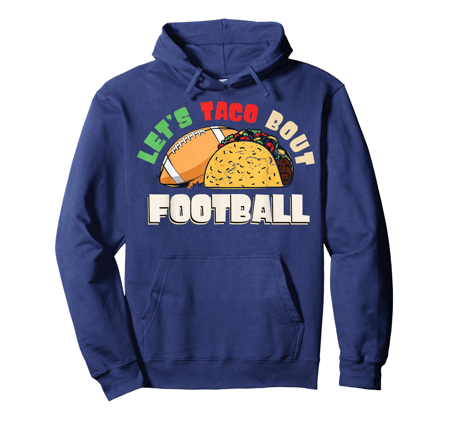 Let's Taco Bout Football Taco Lover Game Day T-Shirt
