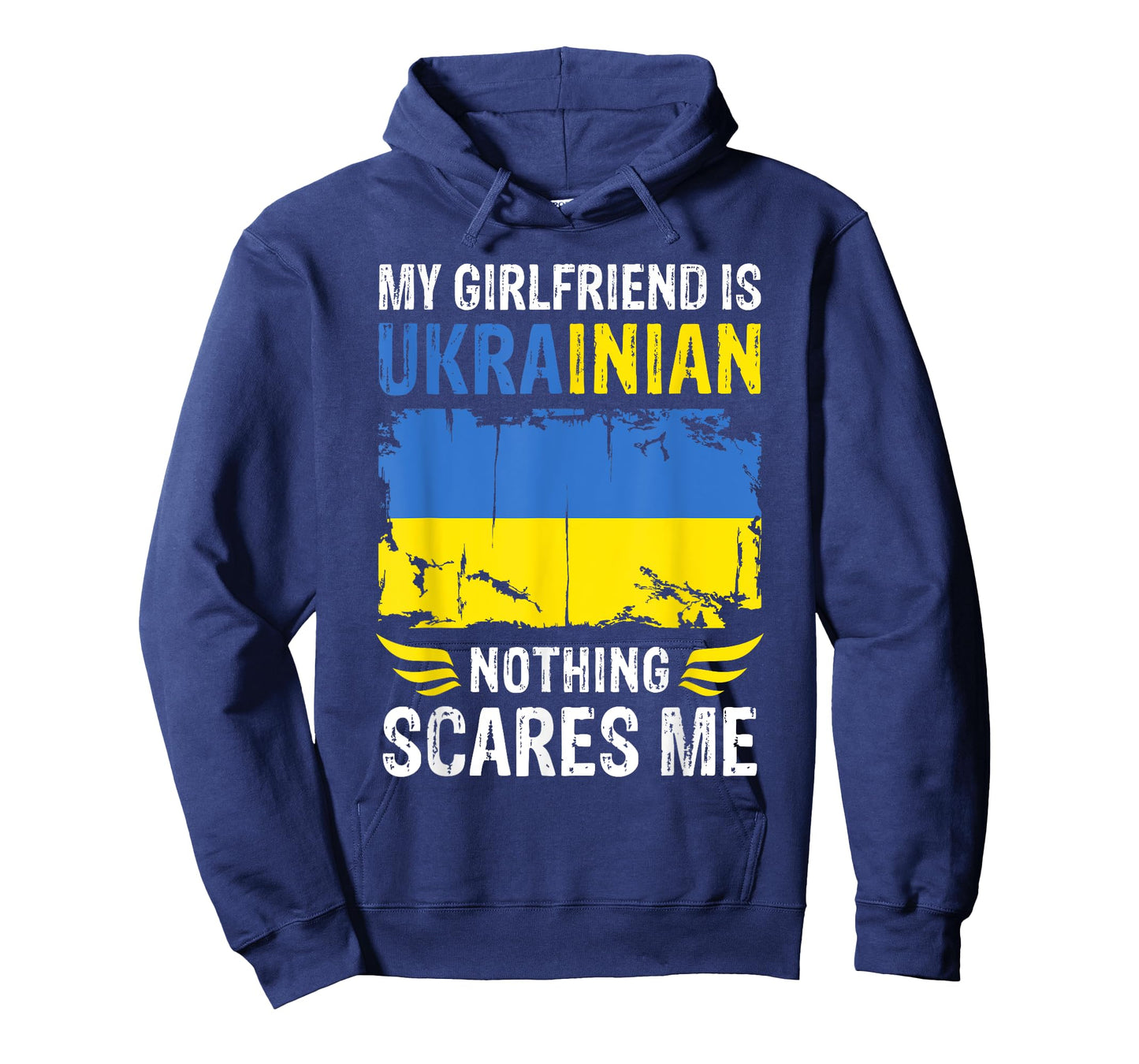 My Girlfriend Is Ukrainian Nothing Scares Me Ukraine Flag T-Shirt