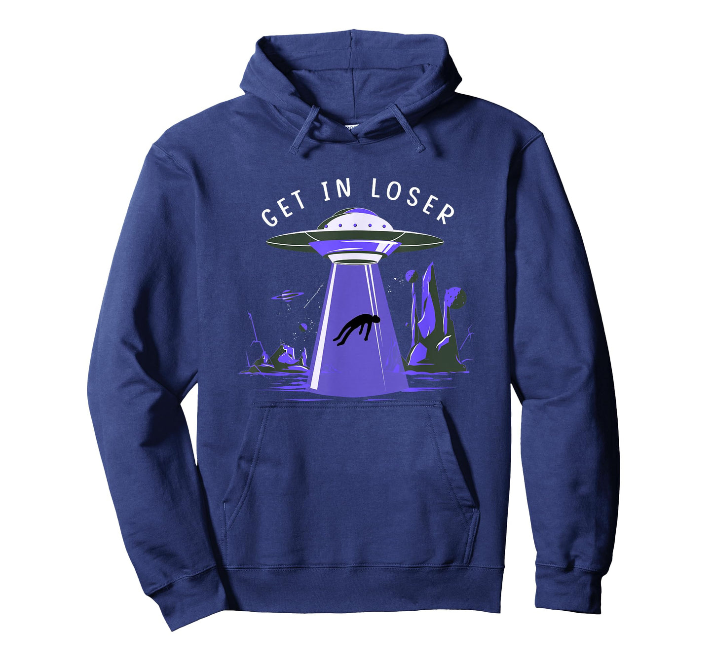 Funny Get In Loser Aliens Ufo Aliens T-Shirt