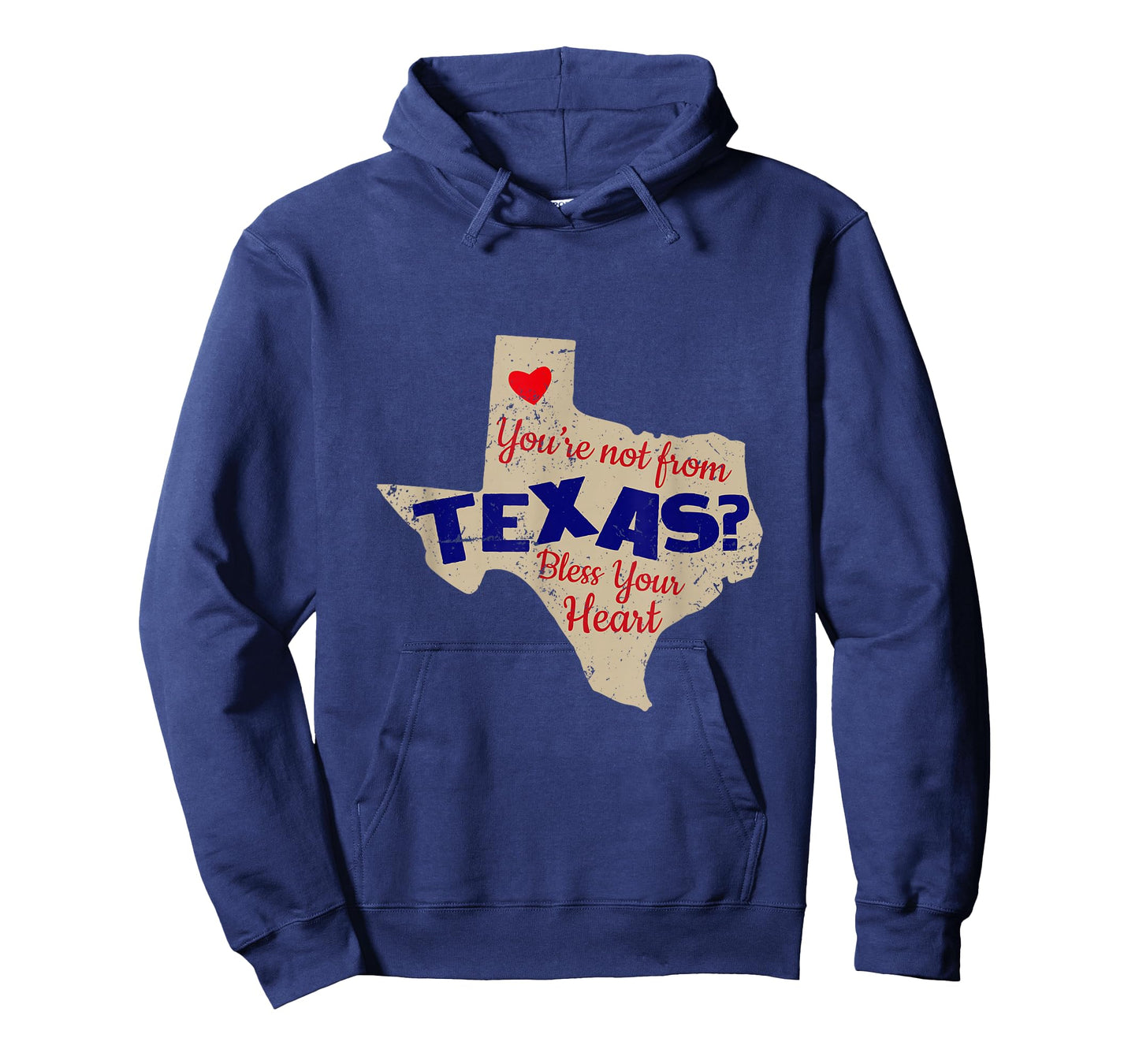 You're Not From Texas Funny State of Texas print T-Shirt
