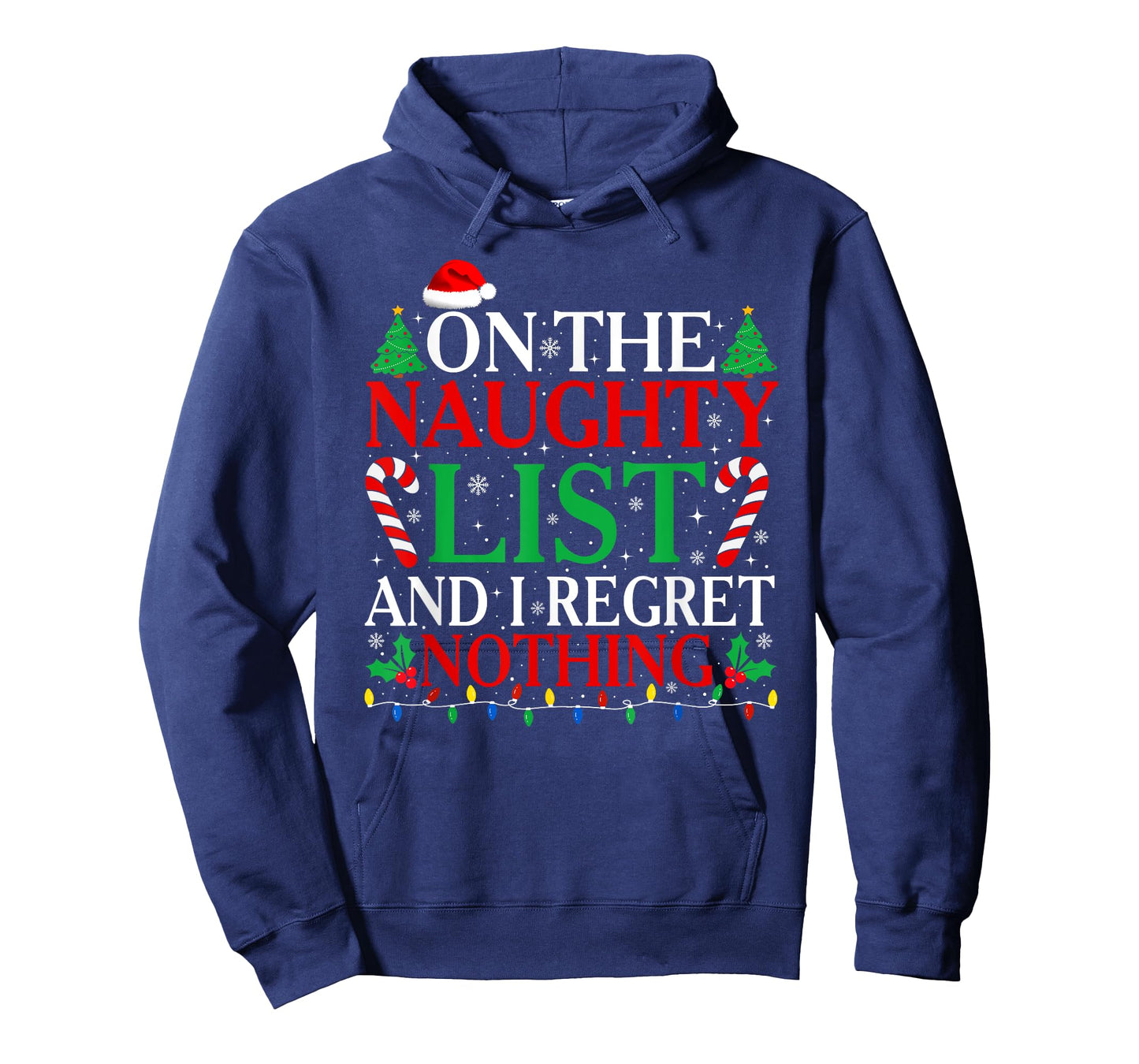 On The List Of Naughty And I Regret Nothing Funny Christmas T-Shirt