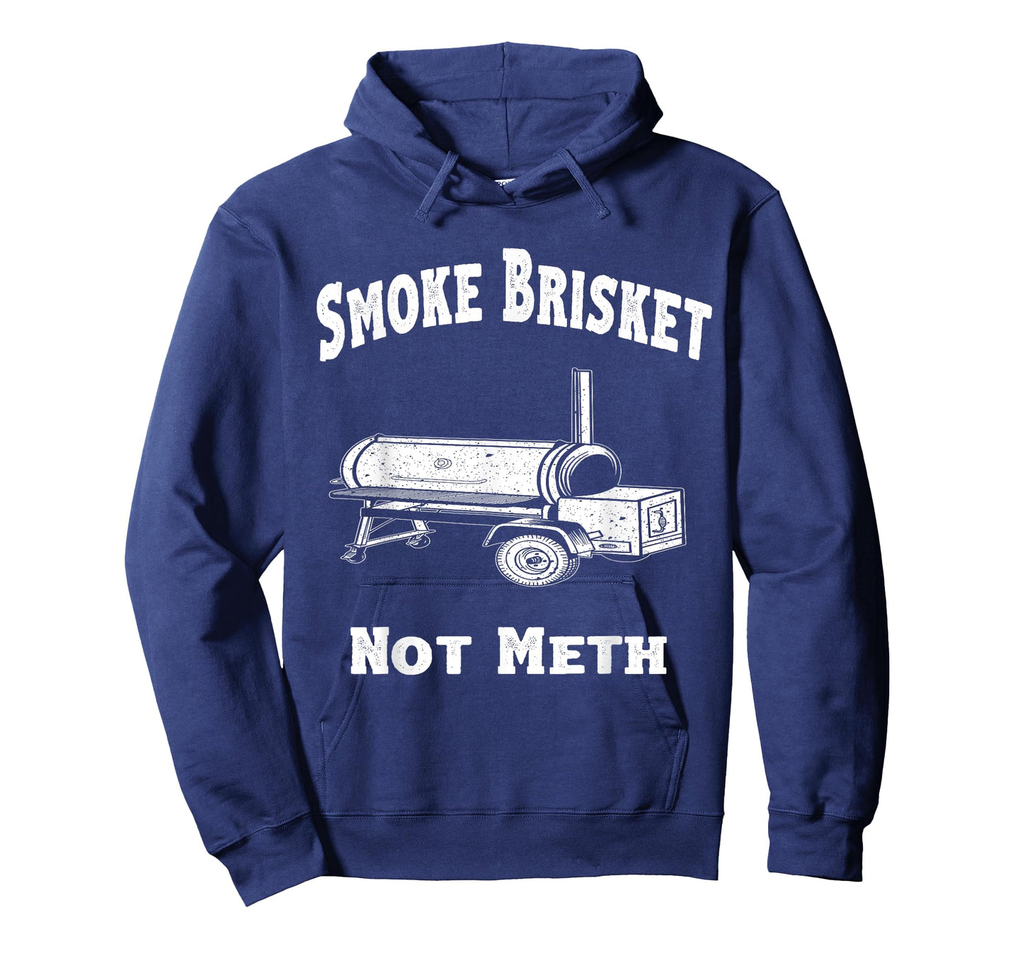 BBQ, Smoke Brisket Not Meth Funny Novelty Quote T-Shirt