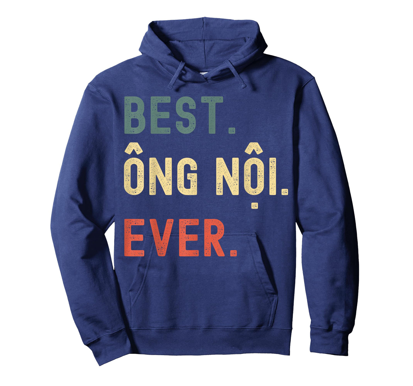 Vietnamese Grandpa Gifts Designs - Best Ong Noi Ever T-Shirt