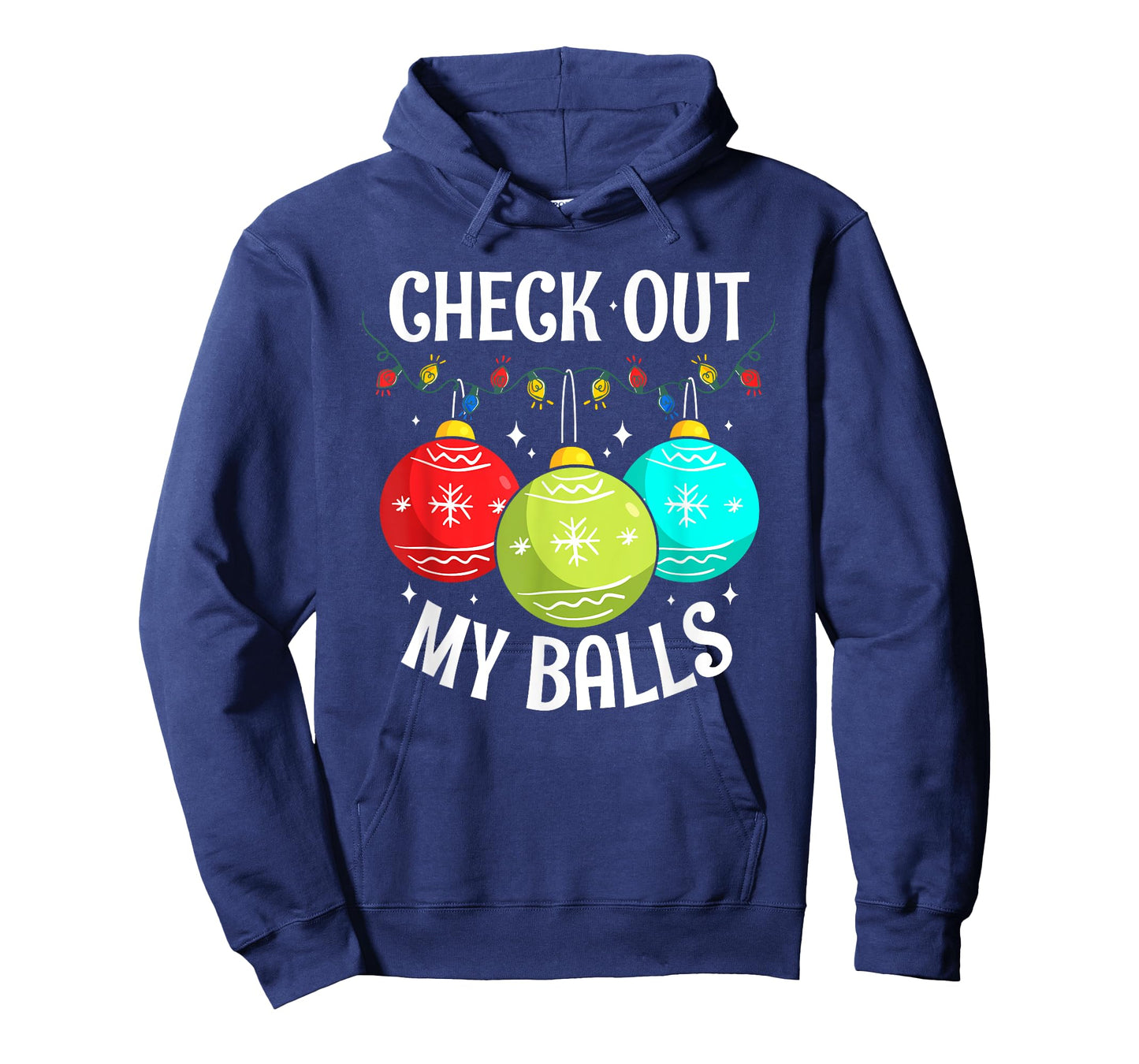 Check Out My Balls Funny Dirty Christmas Joke Decoration T-Shirt