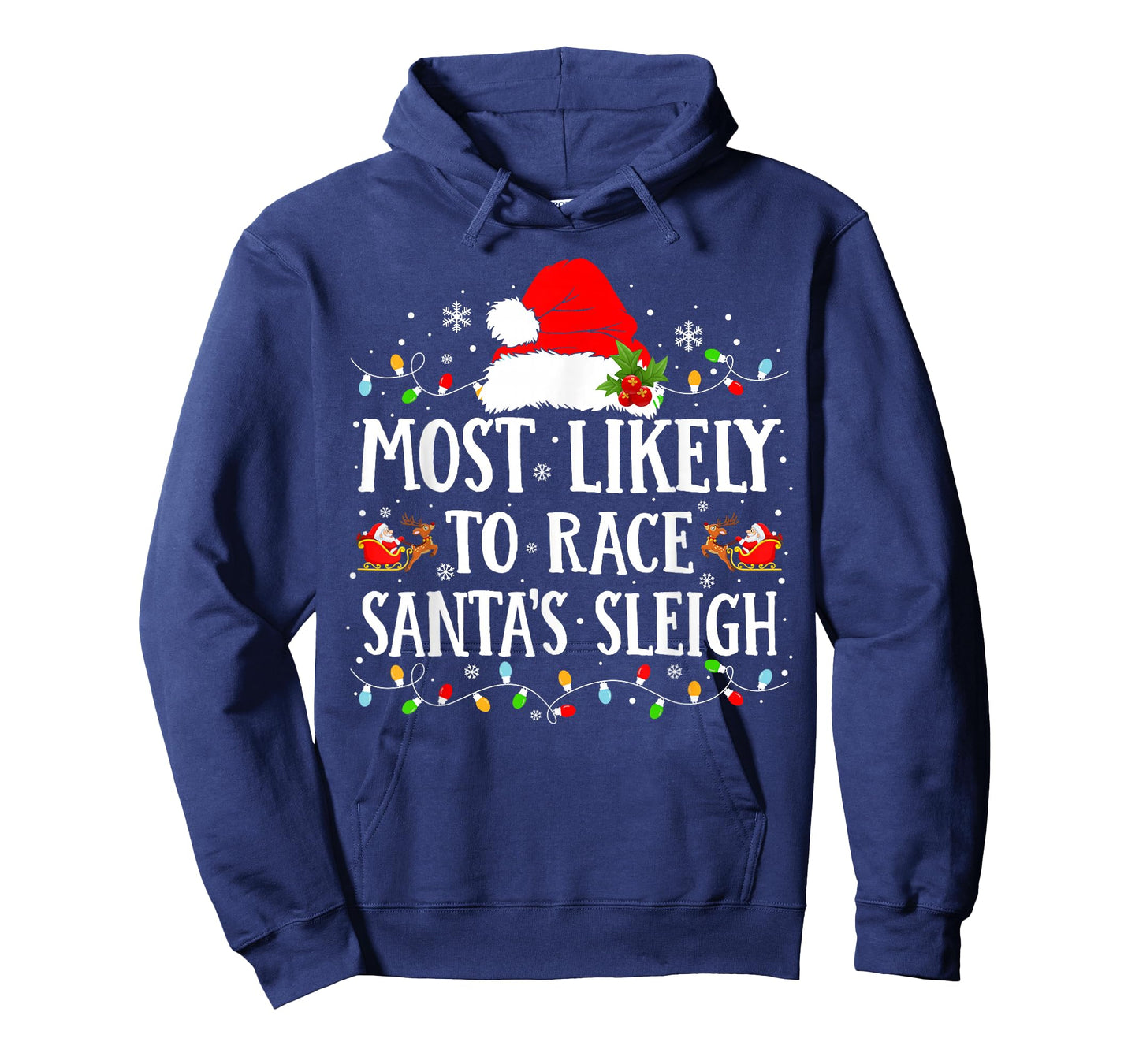 Most Likely To Race Santa's Sleigh Christmas Family Matching T-Shirt