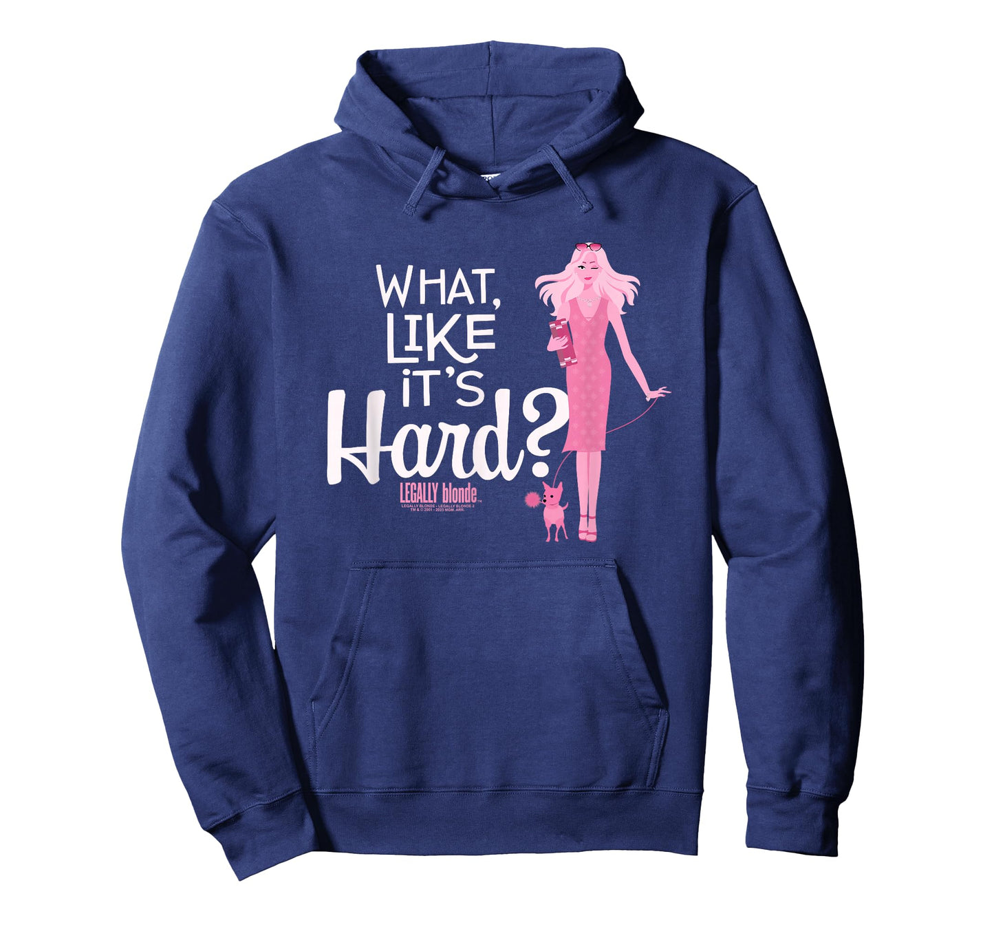 Legally Blonde What, Like It's Hard? T-Shirt
