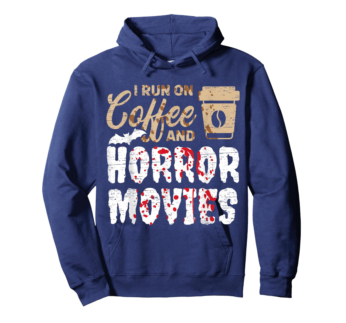 Halloween I Run On Coffee And Horror Movies Trick Or Treat T-Shirt