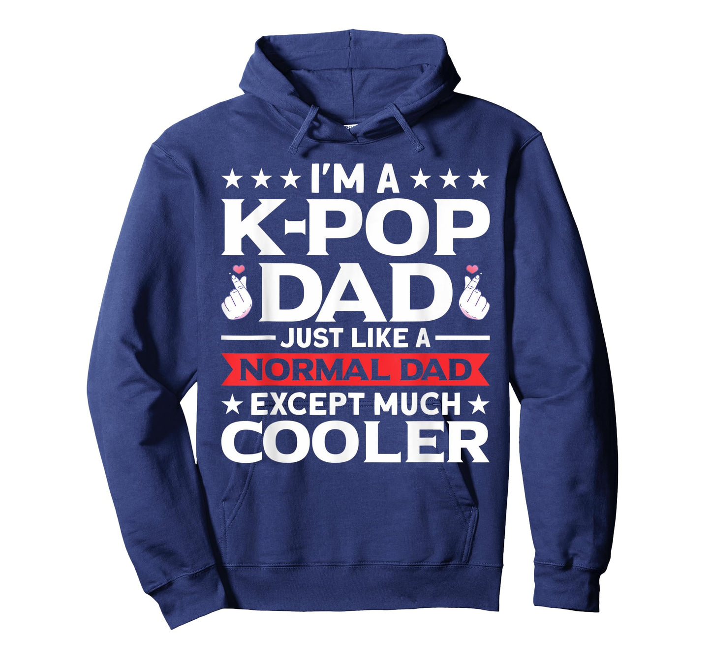 I'm A K-Pop Dad Just Like Normal Dad Except Much Cooler T-Shirt