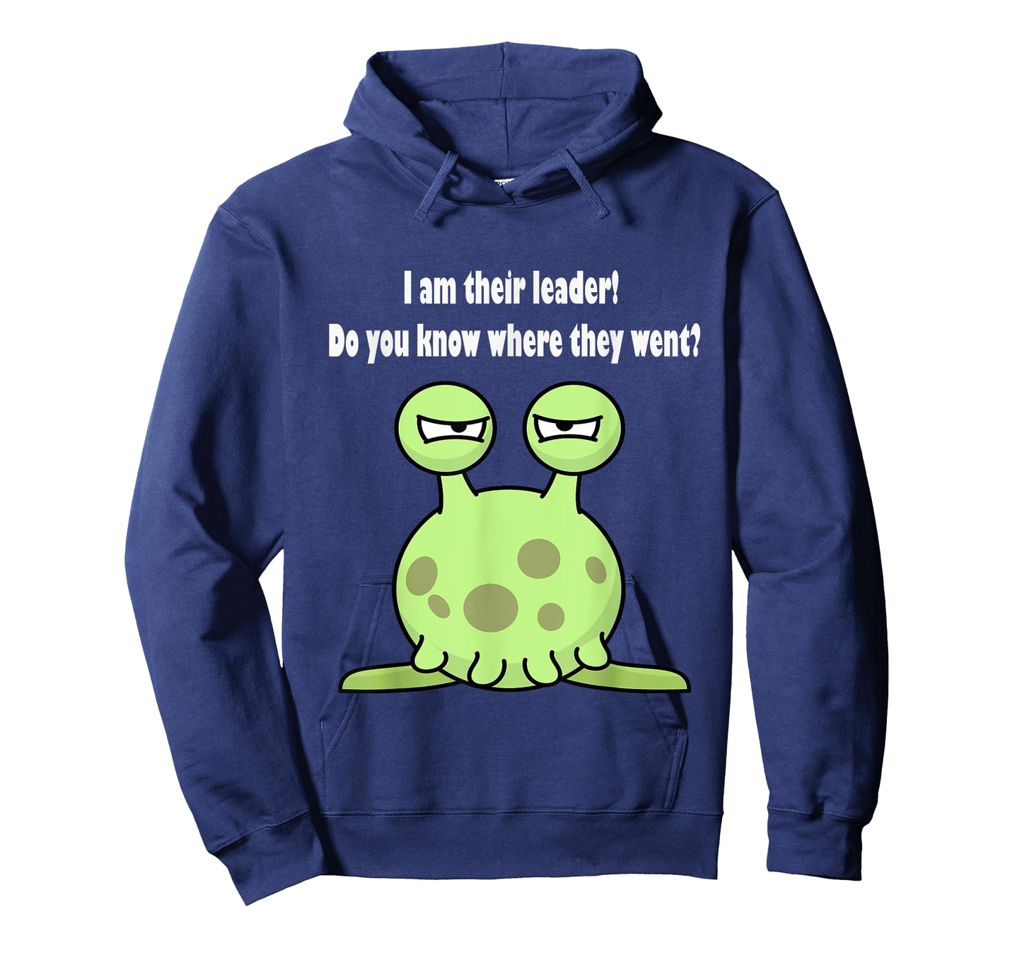 I am their leader do you know where they went? T-shirt T-Shirt