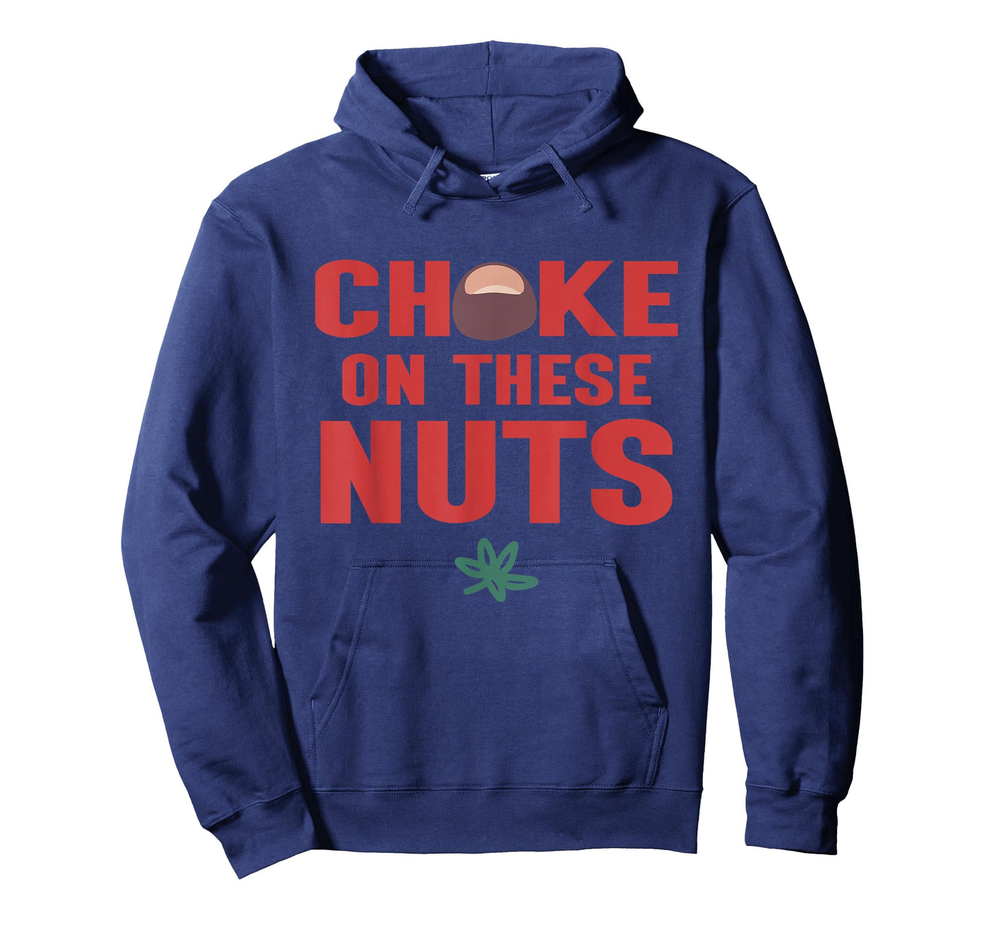 Choke On These Nuts Buckeye T-Shirt
