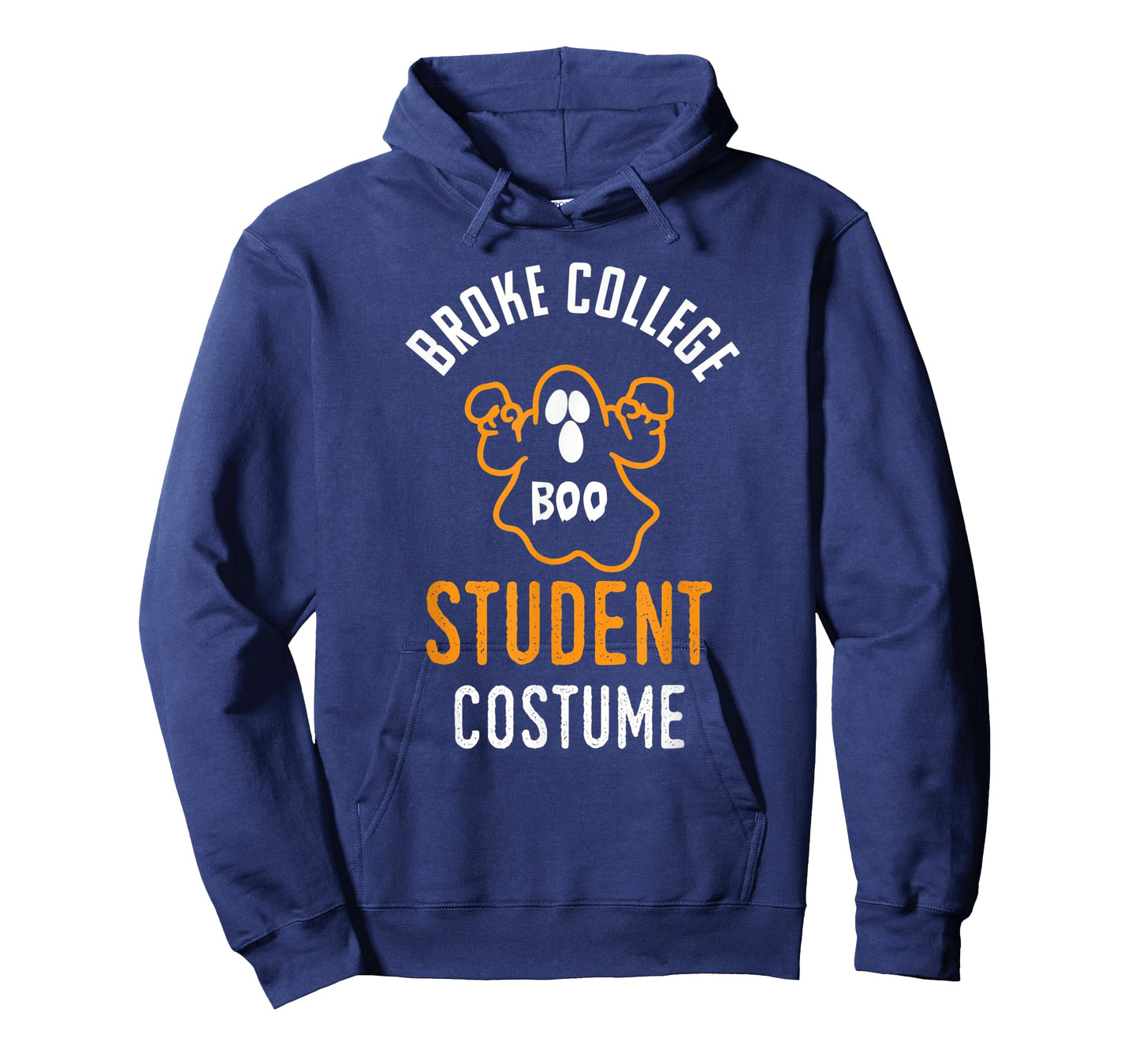 Halloween 2019 I'm A Broke College Student Costume Funny T-Shirt