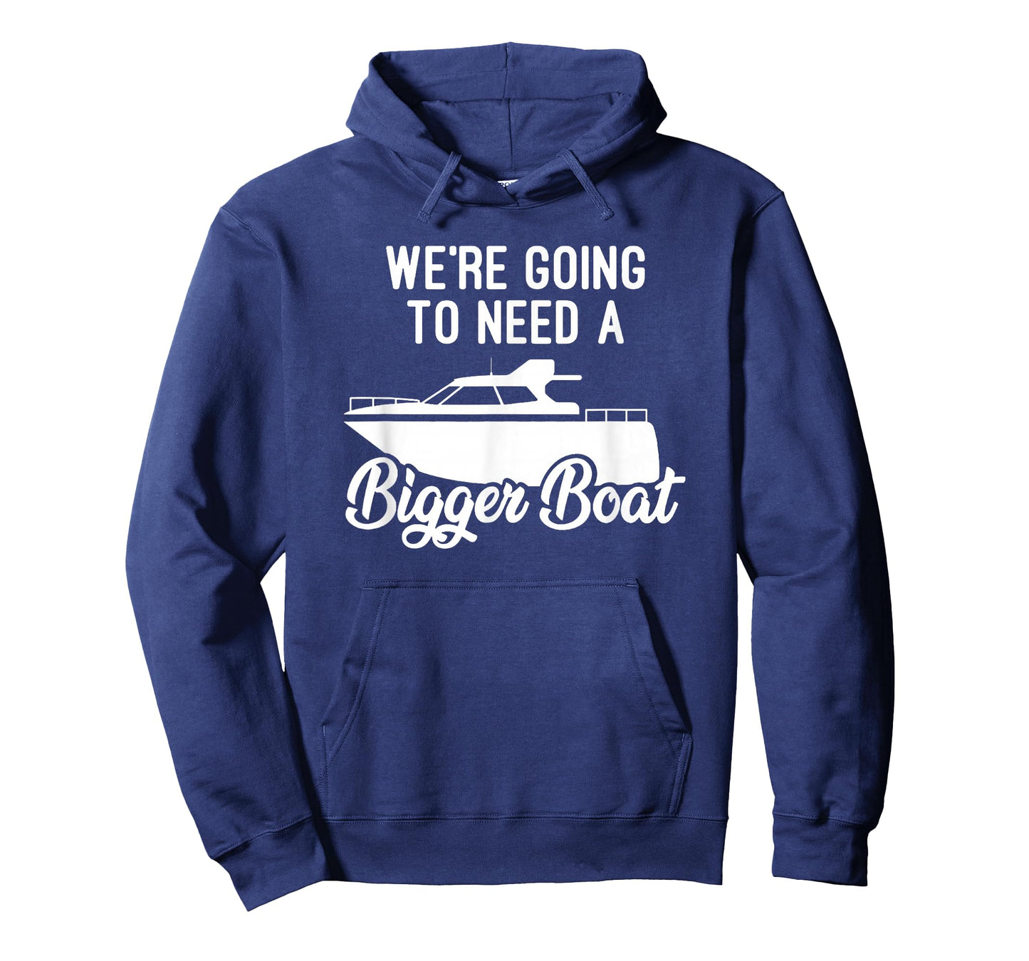 We're Going to Need a Bigger Boat T-Shirt