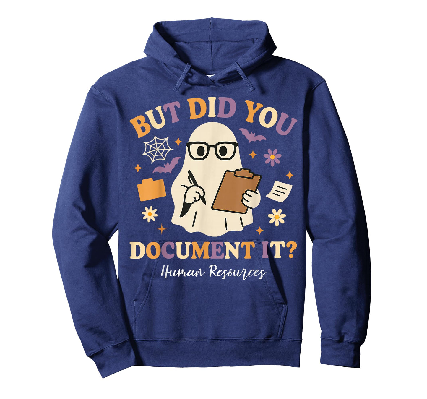Human Resources HR Halloween But Did You Document It? T-Shirt