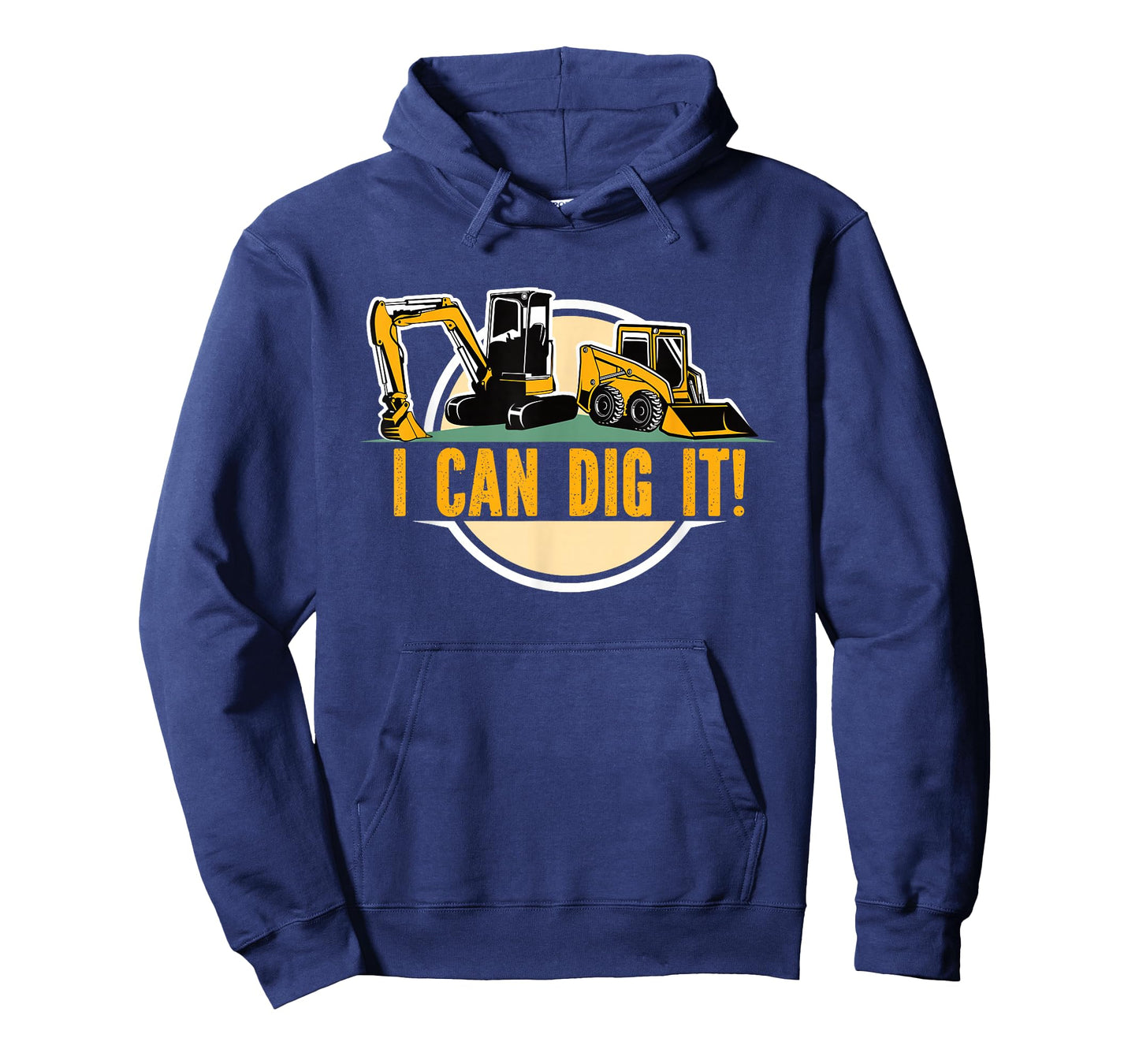 Builders Digger s Bull Dozer Fan 'I Can Dig It'! Excavator T-Shirt