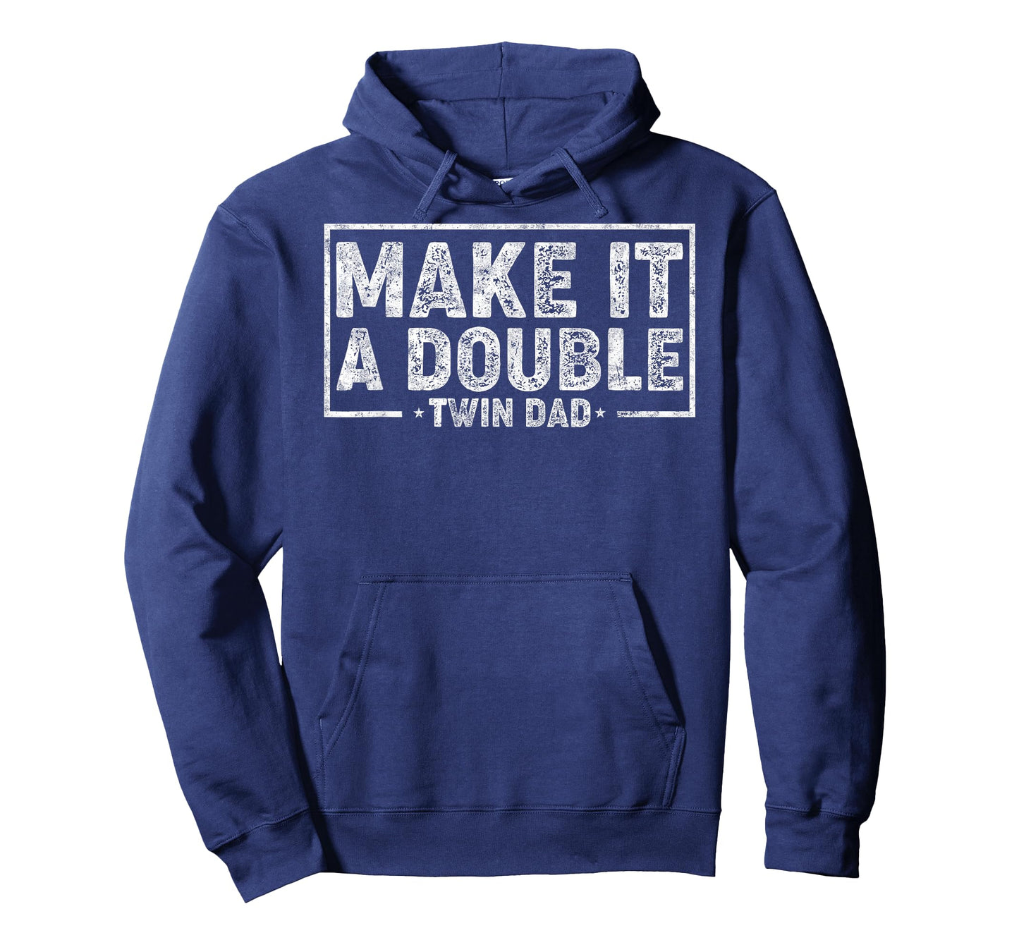 Make it Double Father's Day Twin Dad Humor Daddy of Twins T-Shirt