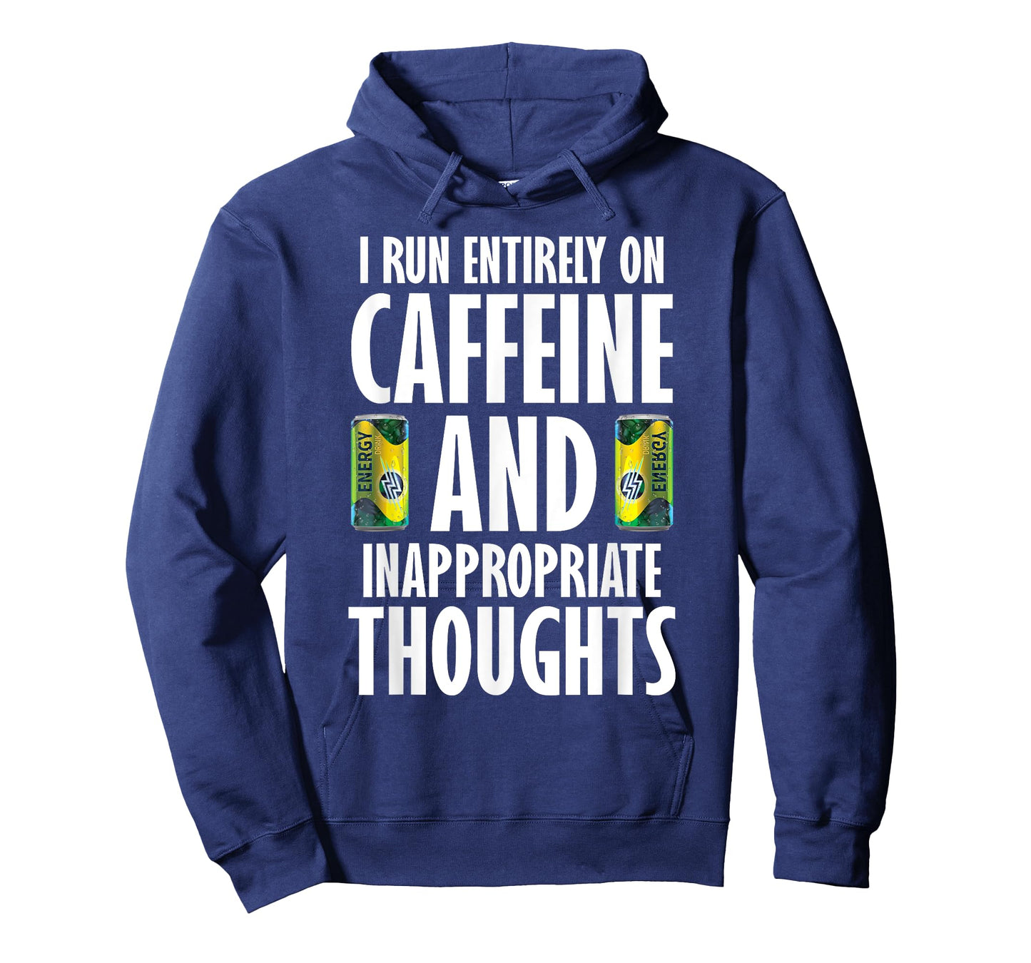 Inappropriate for Men Funny Caffeine Addict Energy Drinks T-Shirt
