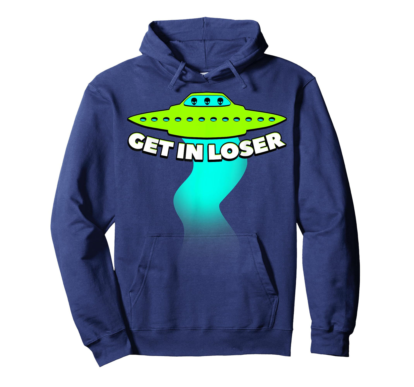 Get In Loser Abducted By UFO Spaceship Allien Gift T-Shirt