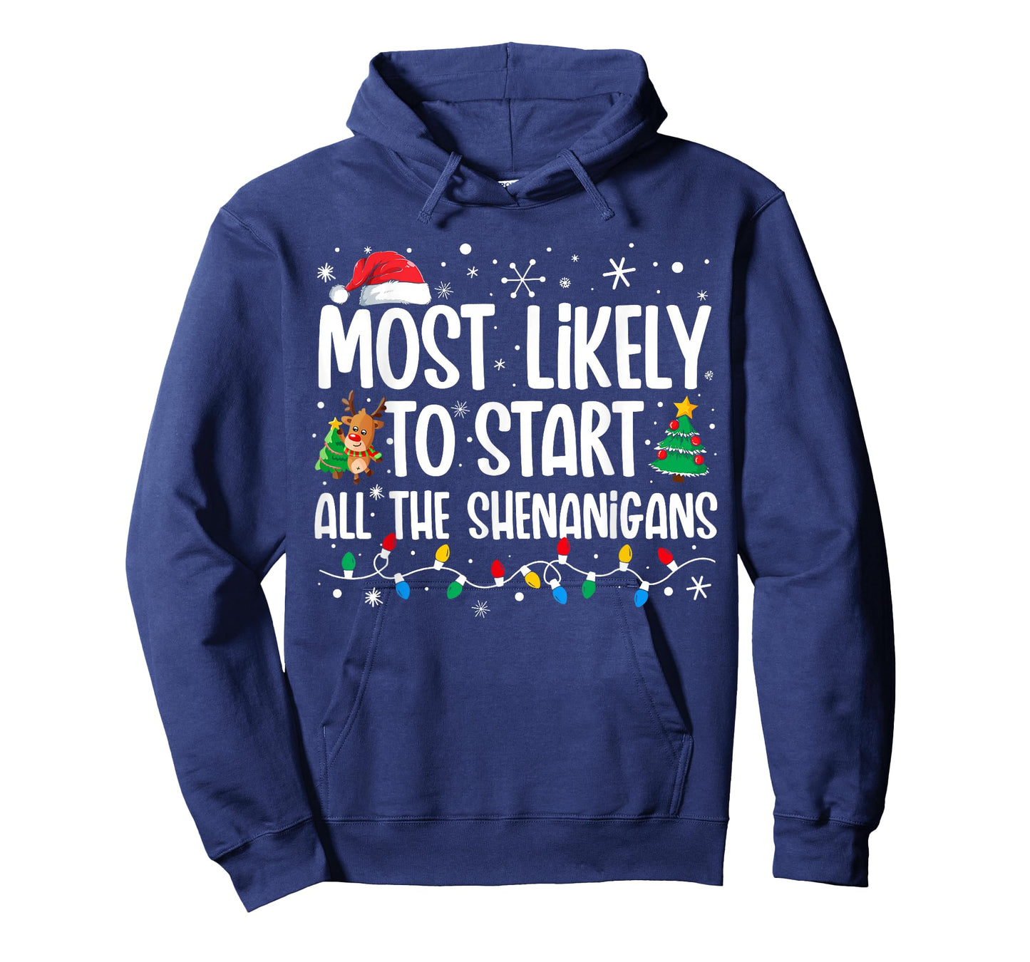 Most Likely To Start The Shenanigans Funny Family Christmas T-Shirt