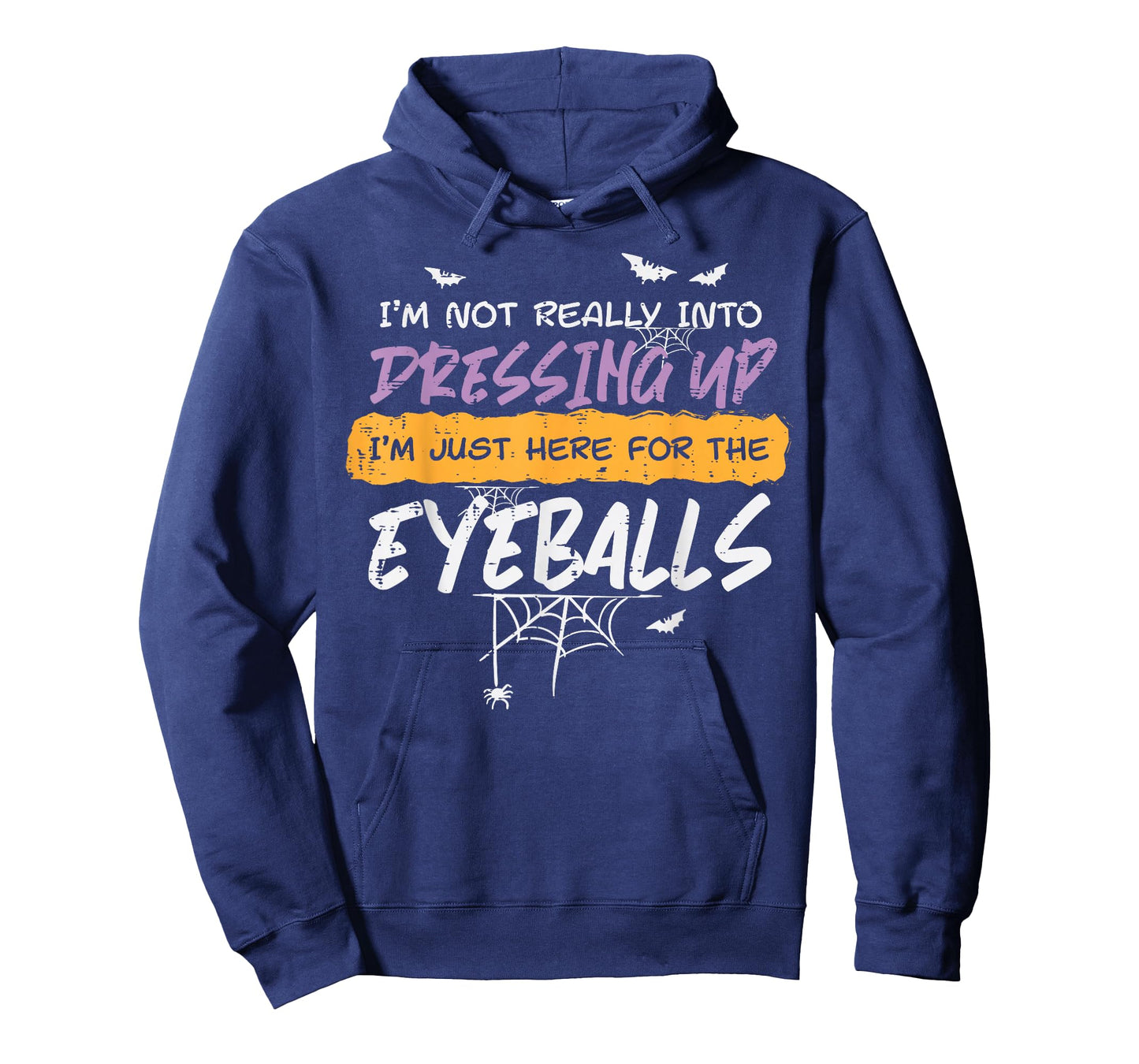 Not Into Dressing Up Eyeball Halloween Costume Men Women Kid T-Shirt