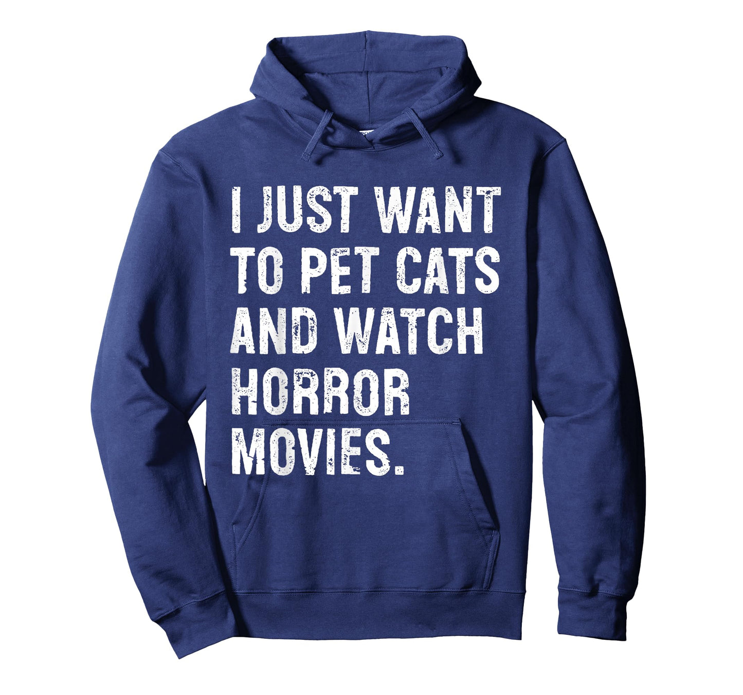 I Just Want to Pet Cats and Watch Horror Movies T-Shirt