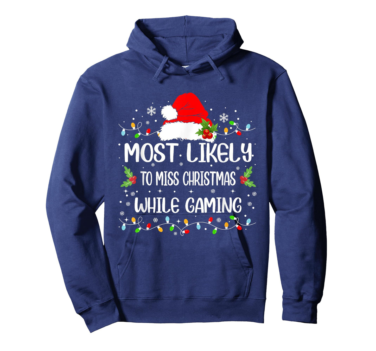 Funny Most Likely To Miss Christmas While Gaming Christmas T-Shirt