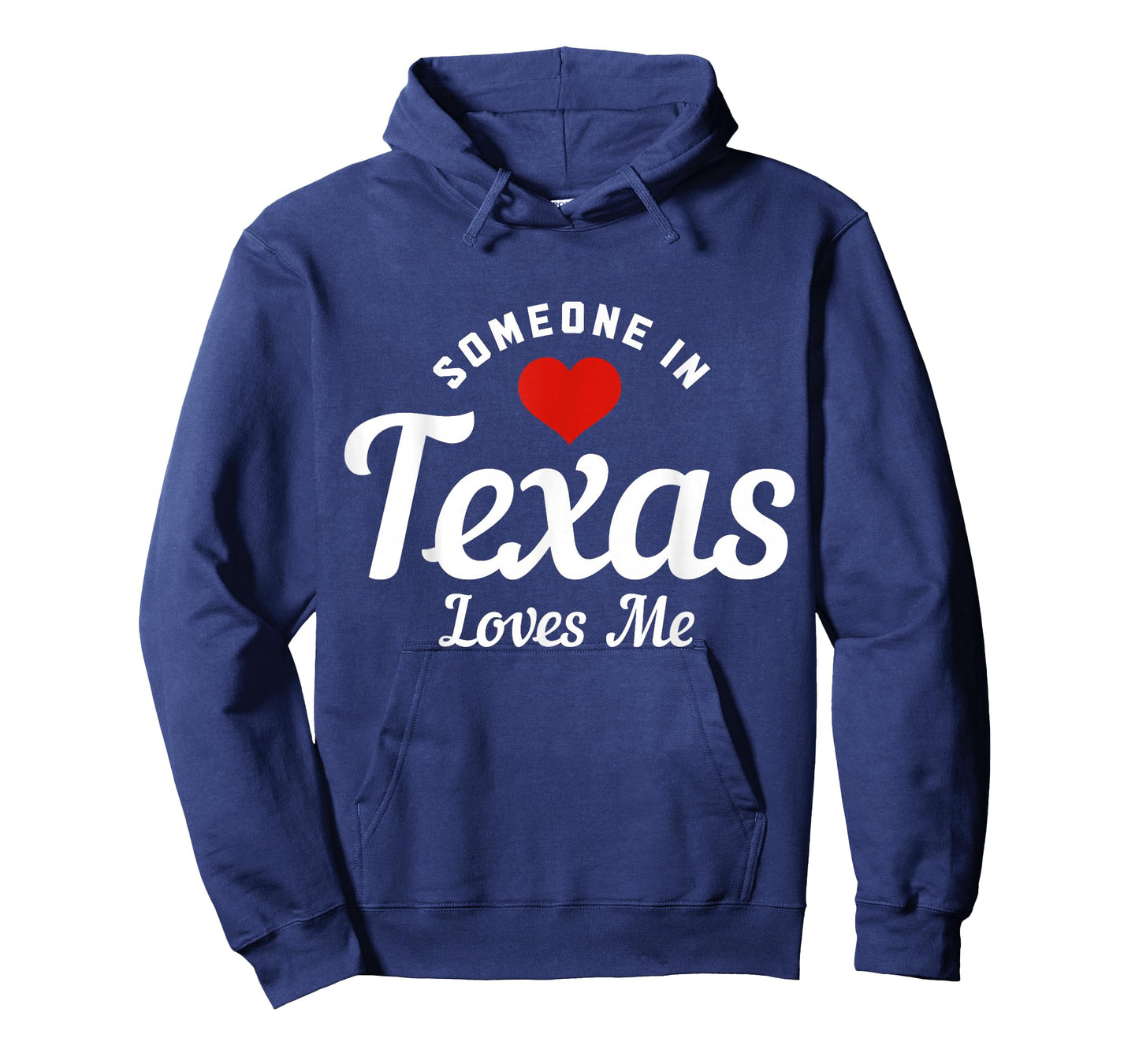 Someone in Texas Loves Me Funny Cute T-Shirt