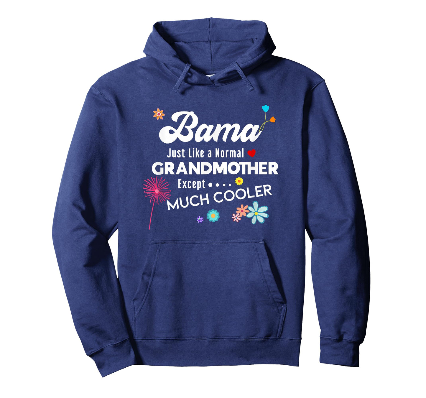 Bama Just Like Grandma Except Much Cooler T-Shirt