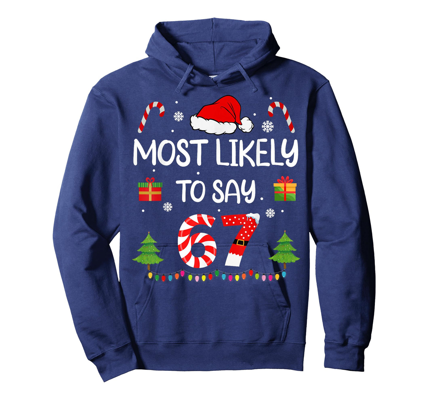 Most Likely to say 67 Meme Six Seven Santa Christmas Family T-Shirt