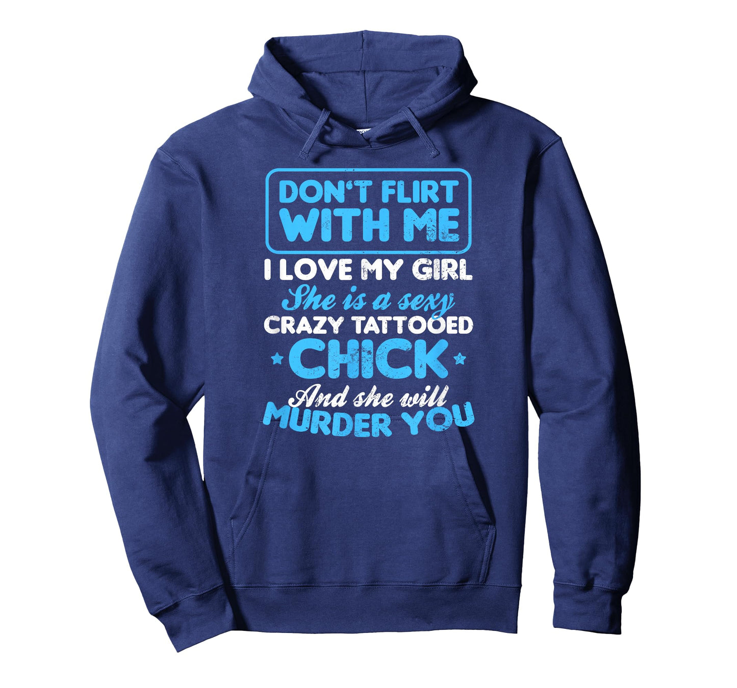 Tattooed Girlfriend Shirt | Don't Flirt With Me Gift T-Shirt