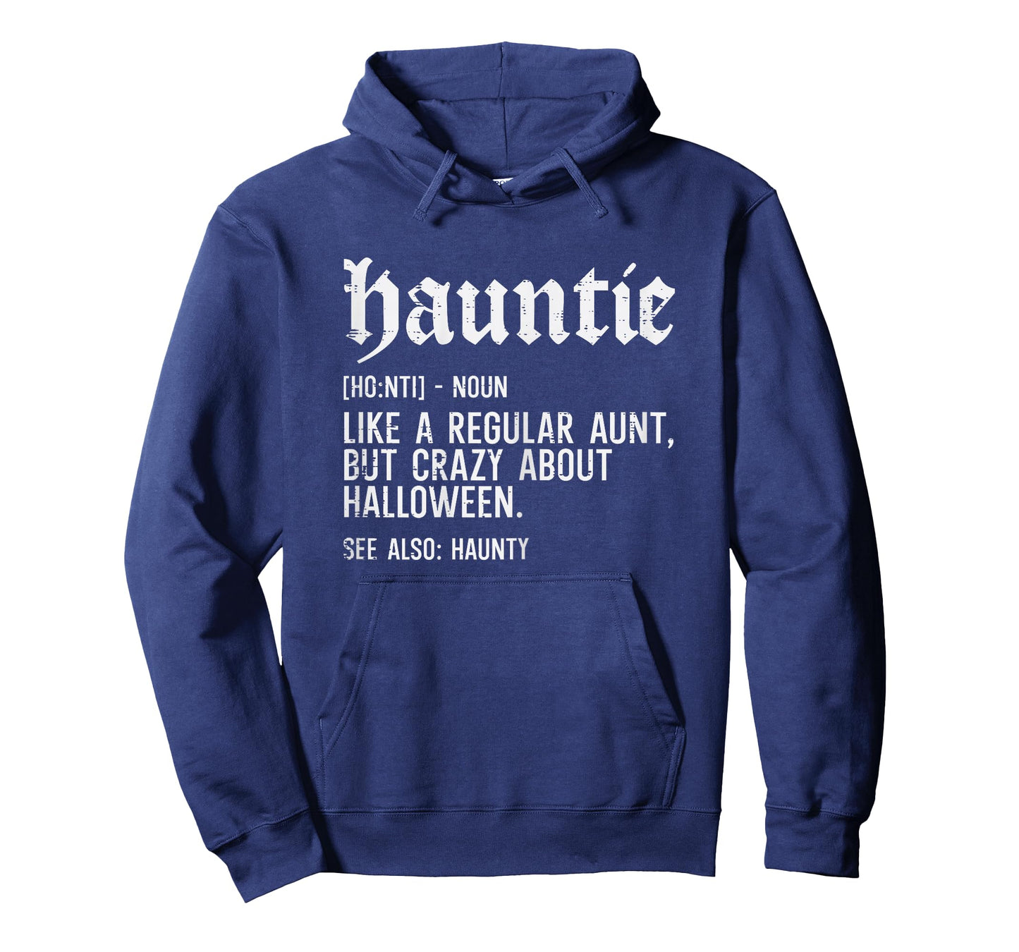 Hauntie Like A Regular Aunt Funny Family Halloween Women T-Shirt