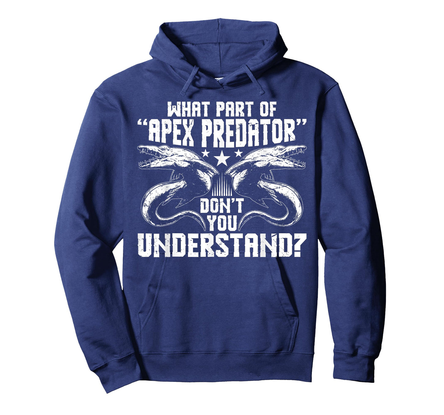 What Part of Apex Predator Dont You Understand? T-Shirt