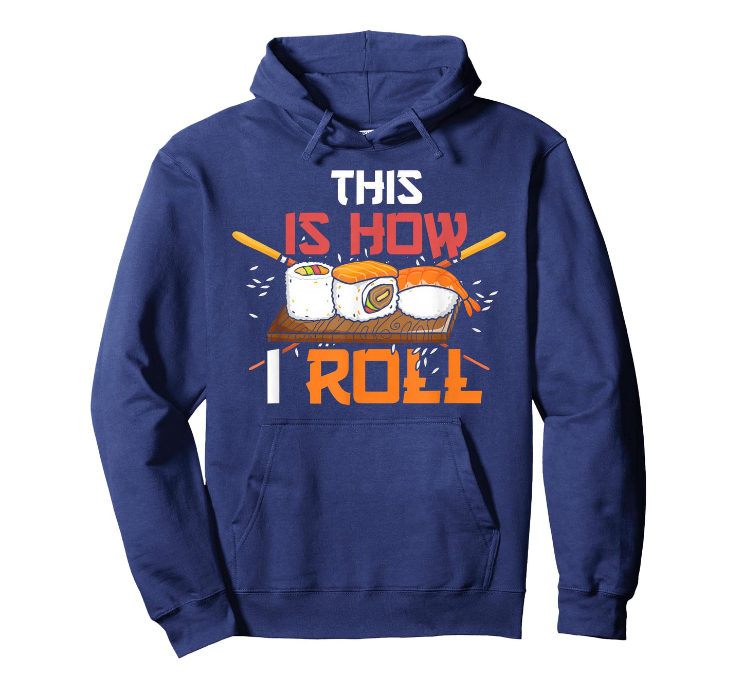 Anime Lover Kawaii Japanese Food This is How I Roll Sushi T-Shirt