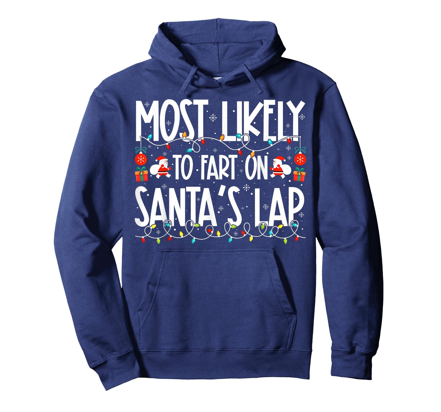 Most Likely to Fart On Santa's Lap Family Christmas T-Shirt