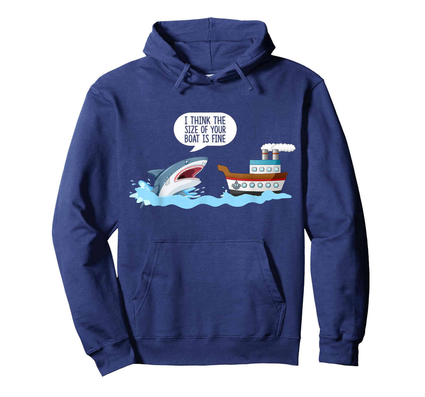 I Think The Size Of Your Boat Is Fine! Funny Sharks Quotes. T-Shirt