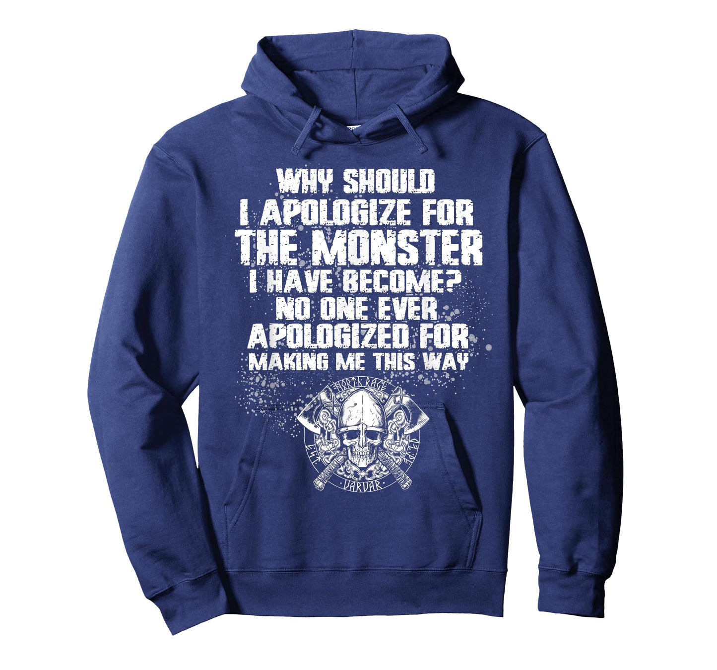 Why Should I Apologize For The Monster Iโve Become T-Shirt
